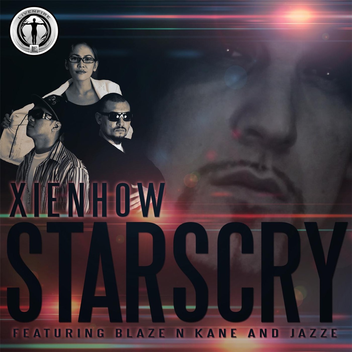 Stars Cry (feat. Blaze N Kane & Jazze) - Single by XienHow album cover
