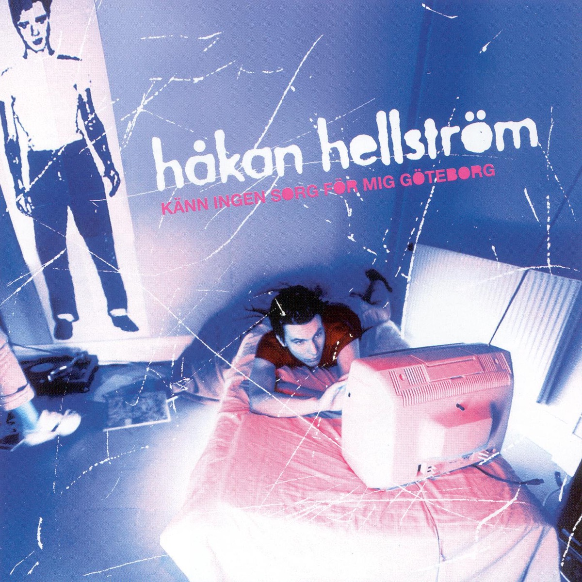Känn Ingen Sorg För Mig Göteborg by Håkan Hellström album cover