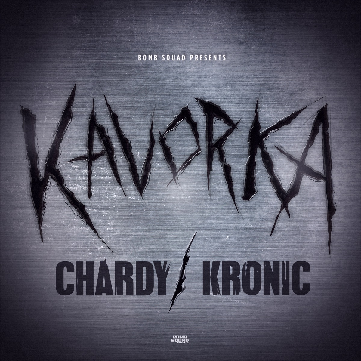 Kavorka - Single by Chardy & Kronic album cover