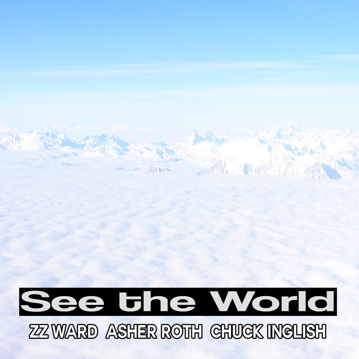 See the World (feat. Asher Roth, Chuck Inglish, & ZZ Ward) - Single by Blended Babies album cover