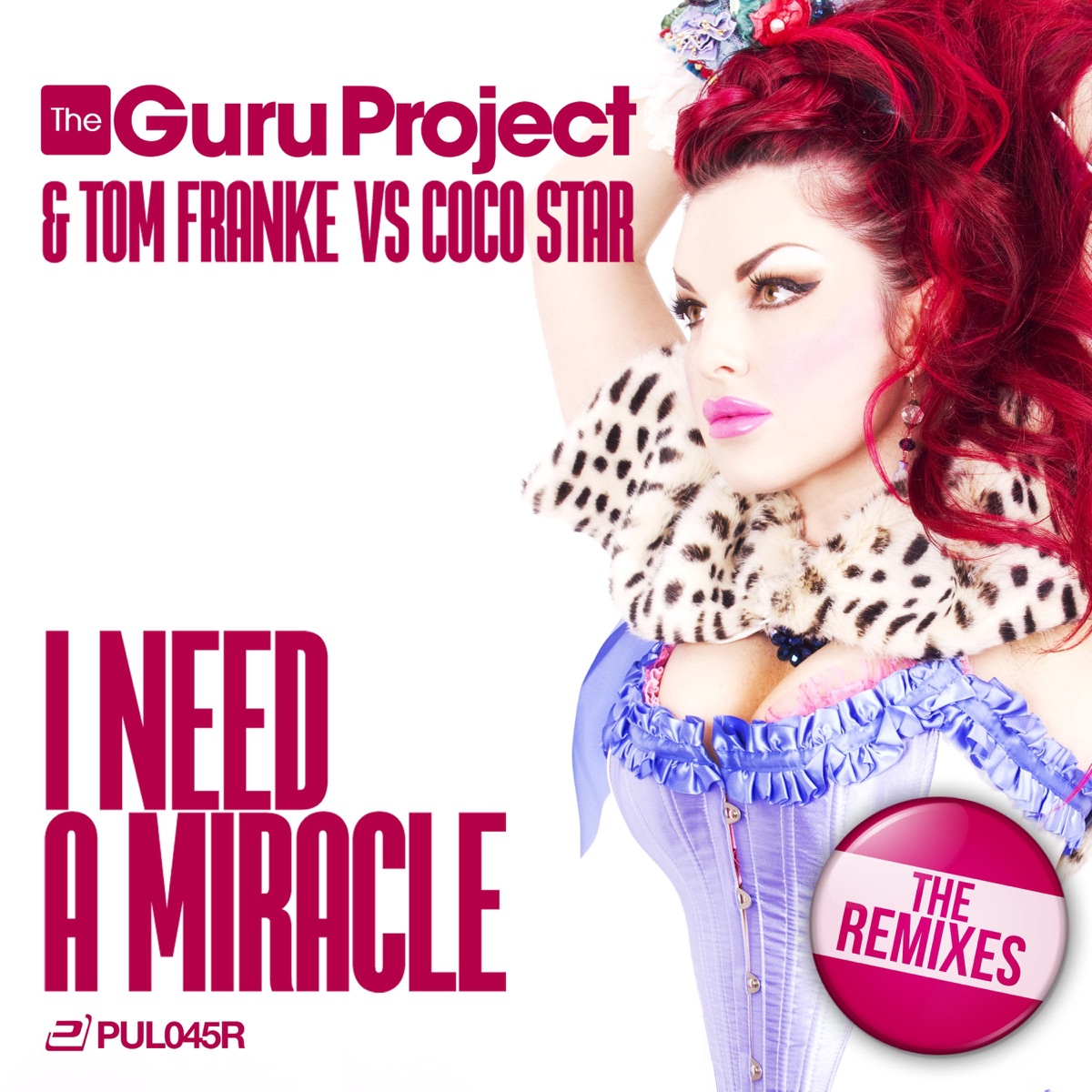 I Need a Miracle (The Remixes) [Guru Project & Tom Franke vs. Coco Star] by Guru Project, Tom Franke & Coco Star album cover