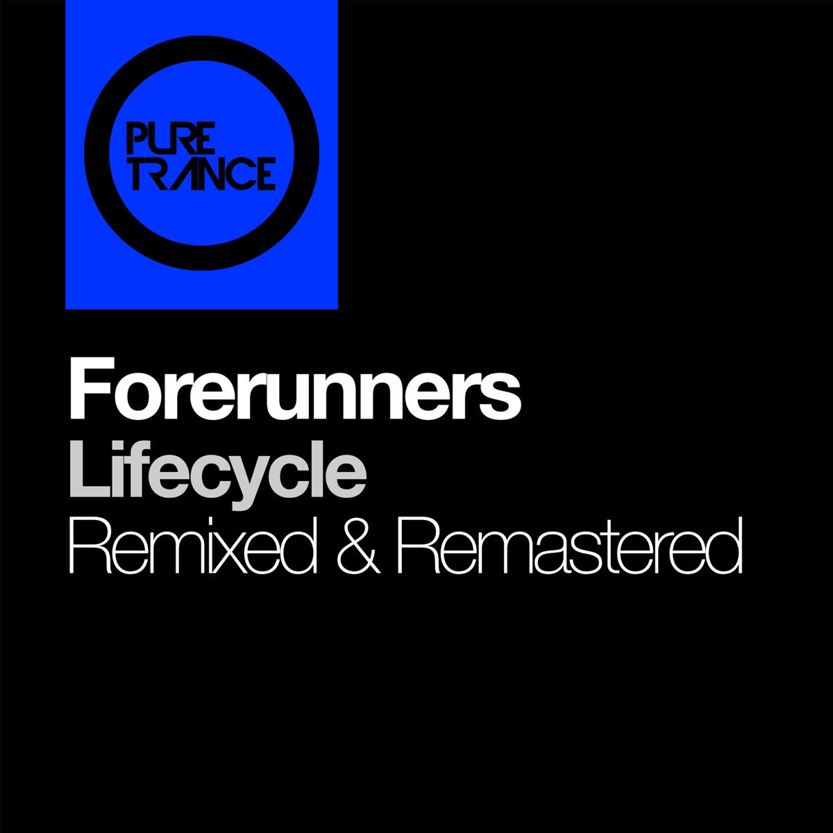 Lifecycle (Remixed & Remastered) - EP by Forerunners album cover