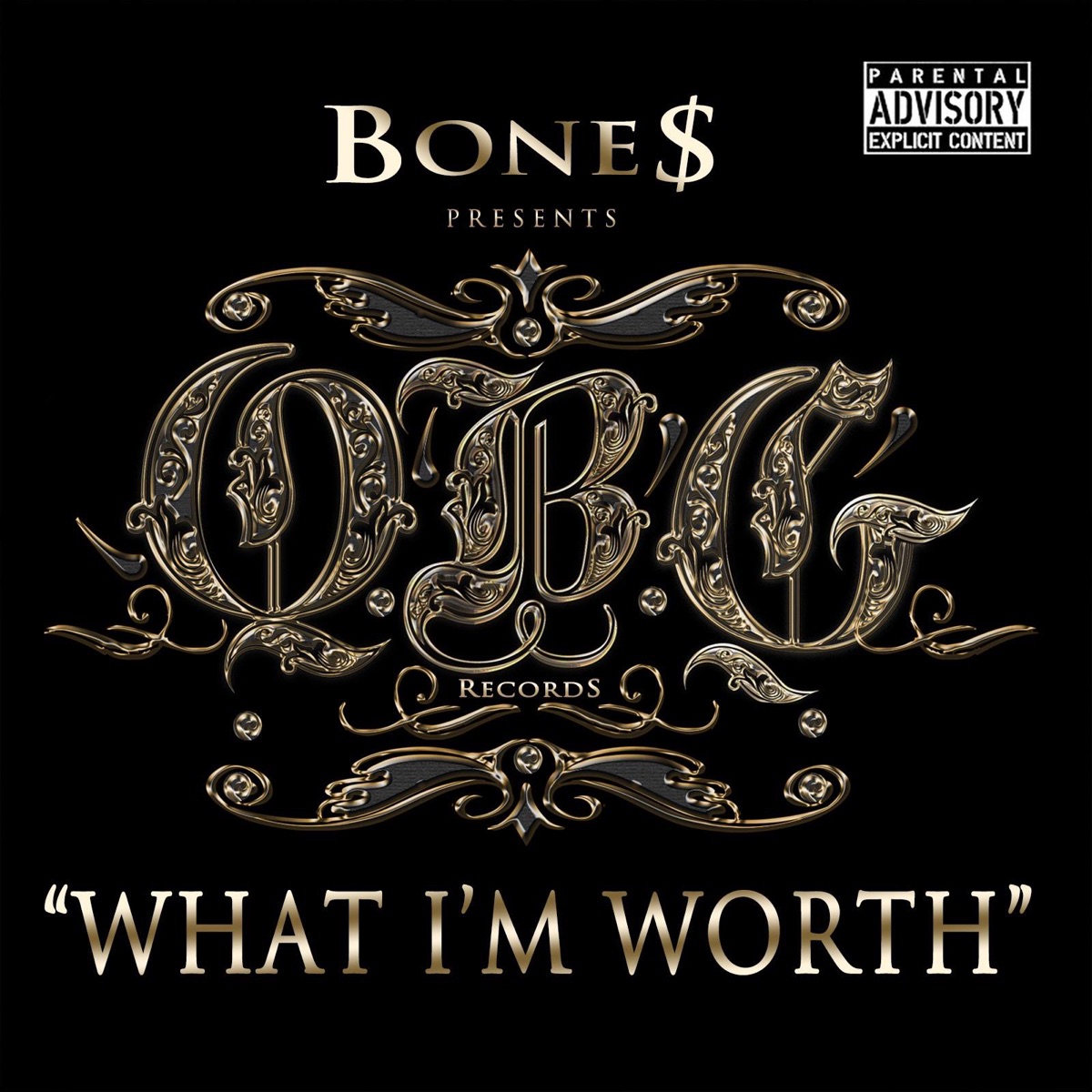 What I'm Worth - Single by Bones album cover
