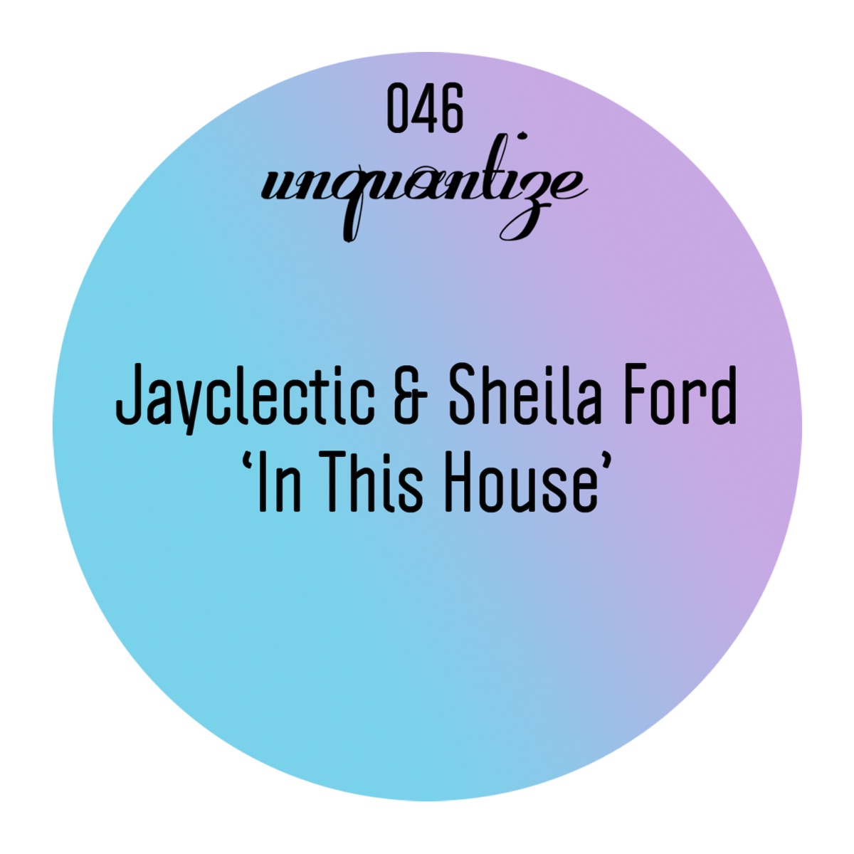 In This House (Remixes) by Jayclectic & Sheila Ford album cover