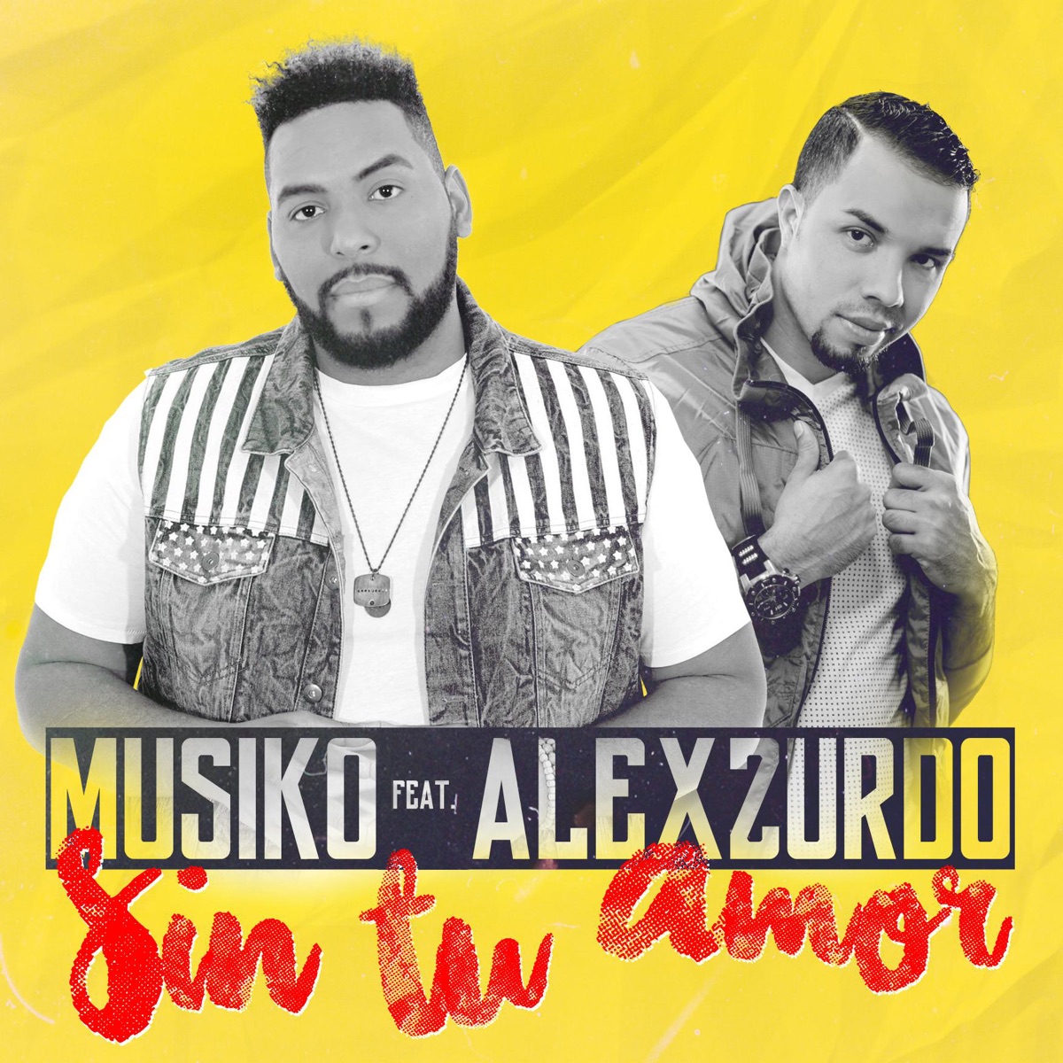 Sin Tu Amor (feat. Alex Zurdo) - Single by Musiko album cover