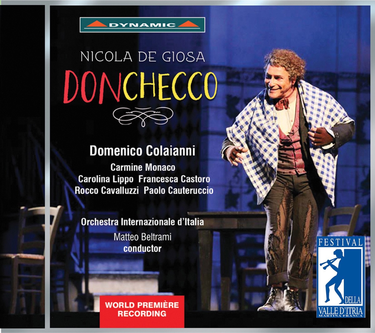 De Giosa: Don Checco (Live) by Francesco Castoro, Paolo Cauteruccio, Rocco Cavalluzzi, Domenico Colaianni, Carolina Lippo, Carmine Monaco, Orchestra Internazionale d'Italia, Transylvania State Philharmonic Choir & Matteo Beltrami album cover
