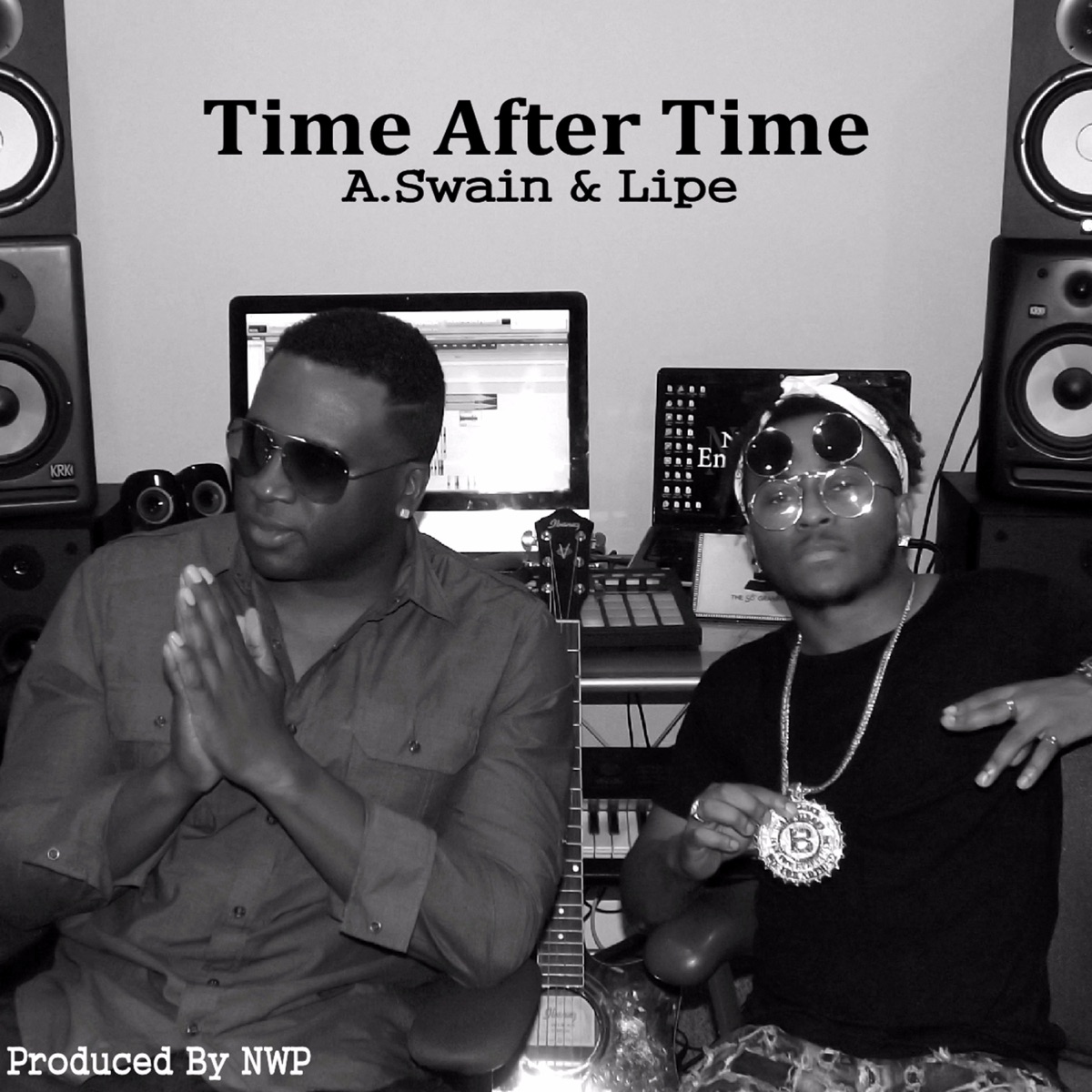 Time After Time - Single by A. Swain & Lipe album cover