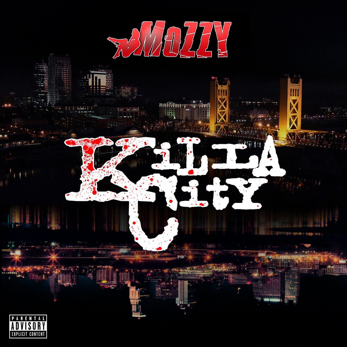 Killa City - Single by Mozzy album cover artwork