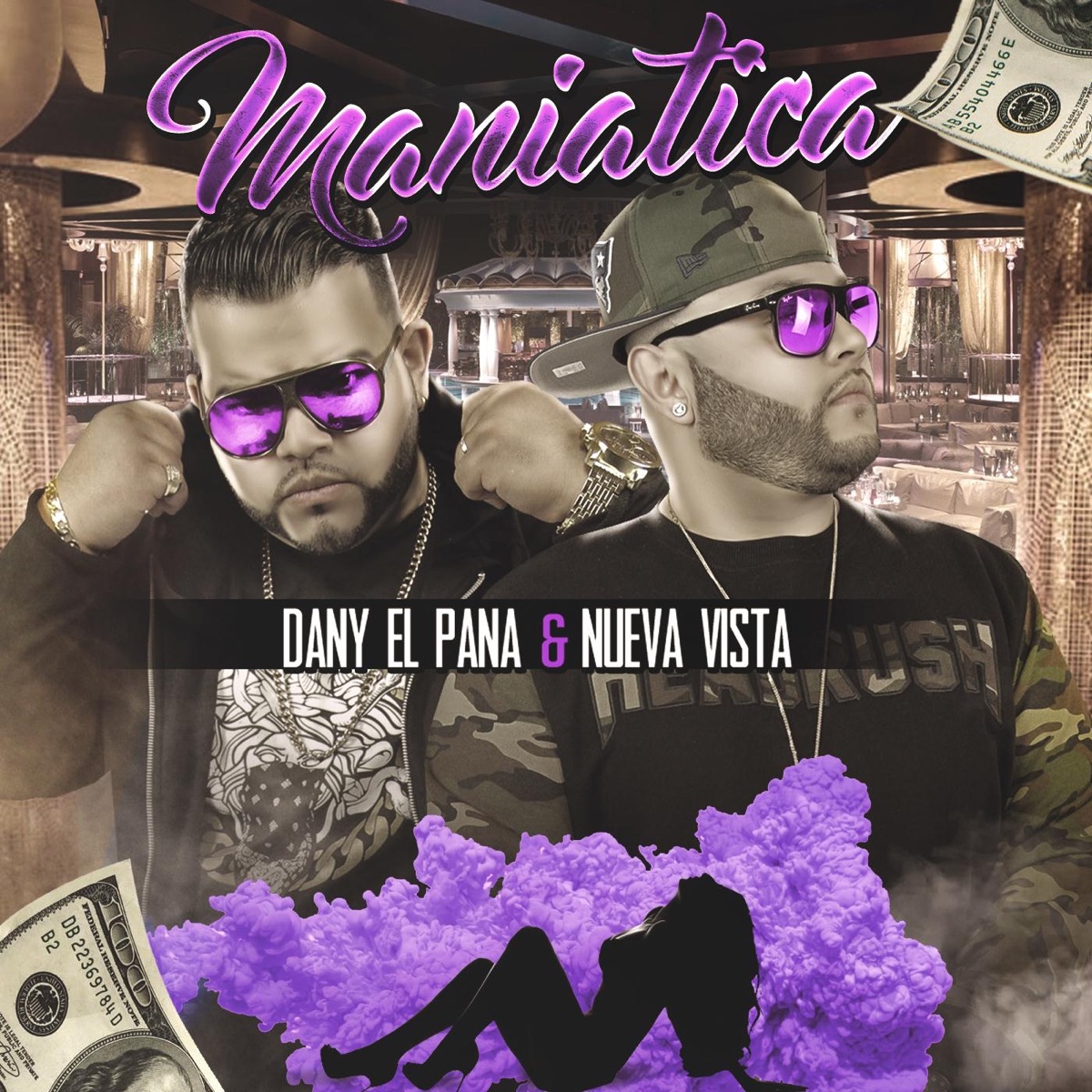 Maniatica - Single by Dany El Pana & Nueva Vista album cover