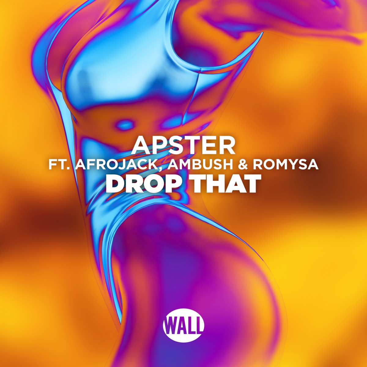 Drop That (feat. Ambush & Romysa) - Single by Apster & AFROJACK album cover