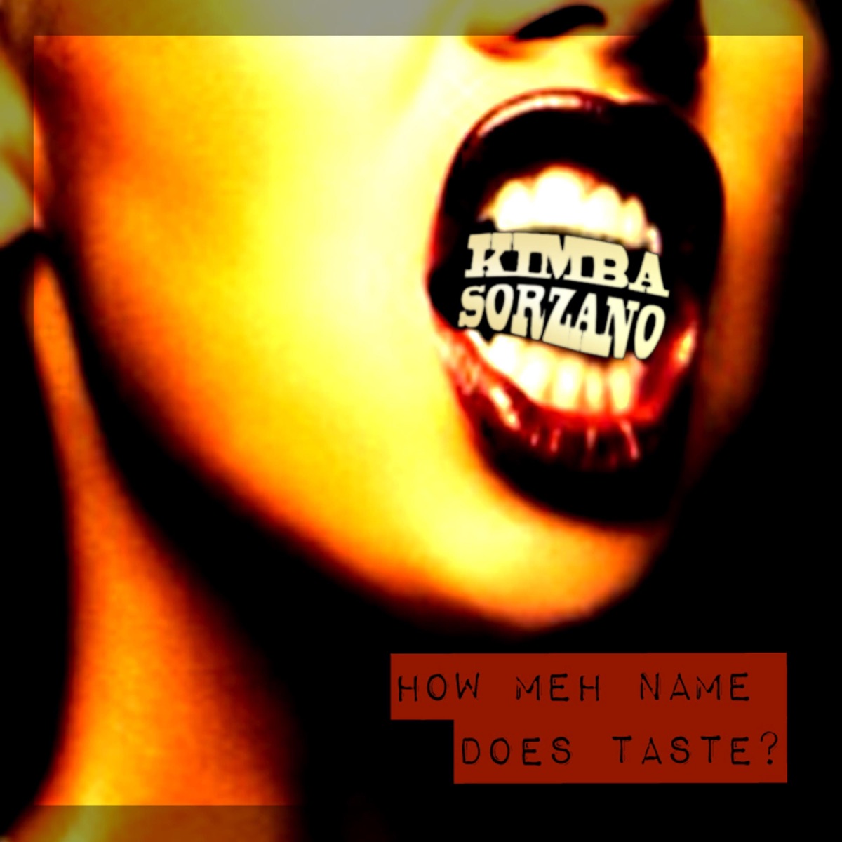 How Meh Name Does Taste - Single by Kimba Sorzano album cover