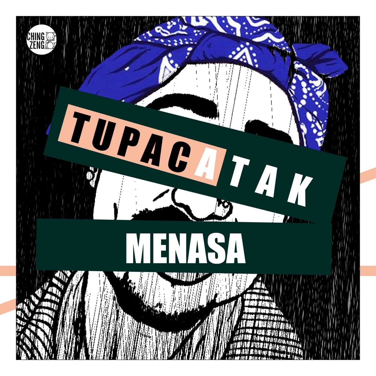 Tupac Atak - Single by Menasa album cover