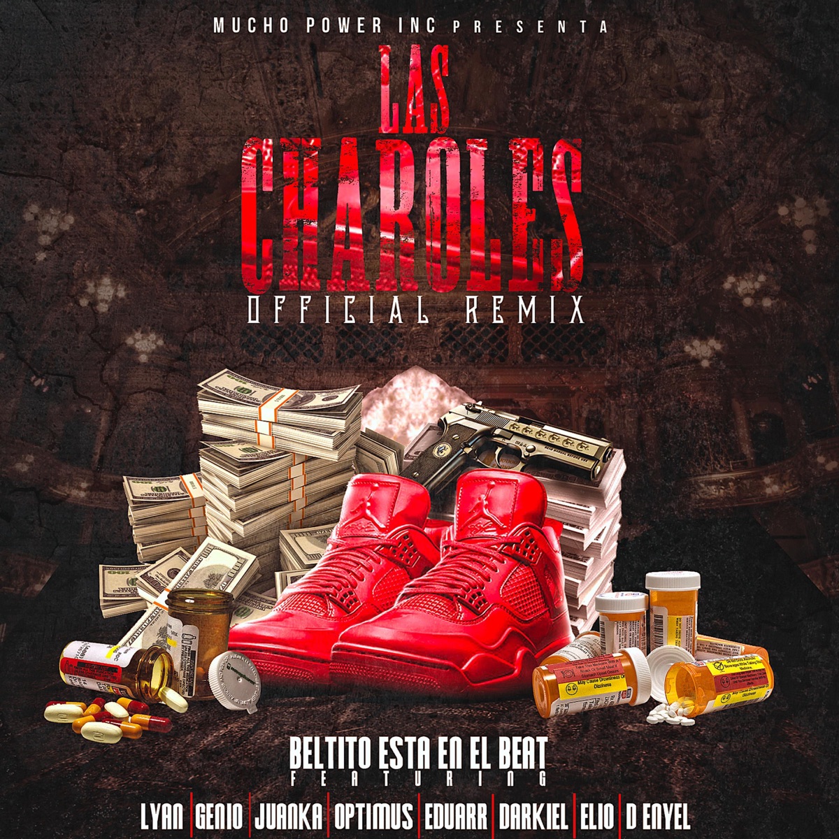 Las Charoles (feat. Juanka, Lyan, Genio, Elio, Darkiel, D-Enyel, Optimus & Eduarr) [remix] - Single by Beltito "Esta En El Beat" album cover