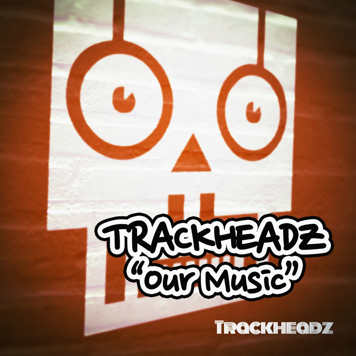Our Music - EP by Trackheadz album cover