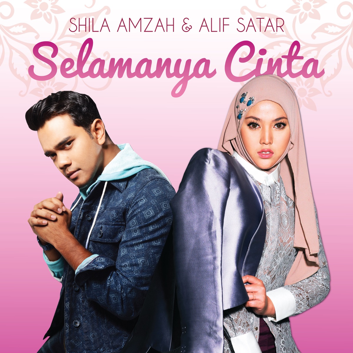 Selamanya Cinta - Single by Shila Amzah & Alif Satar album cover