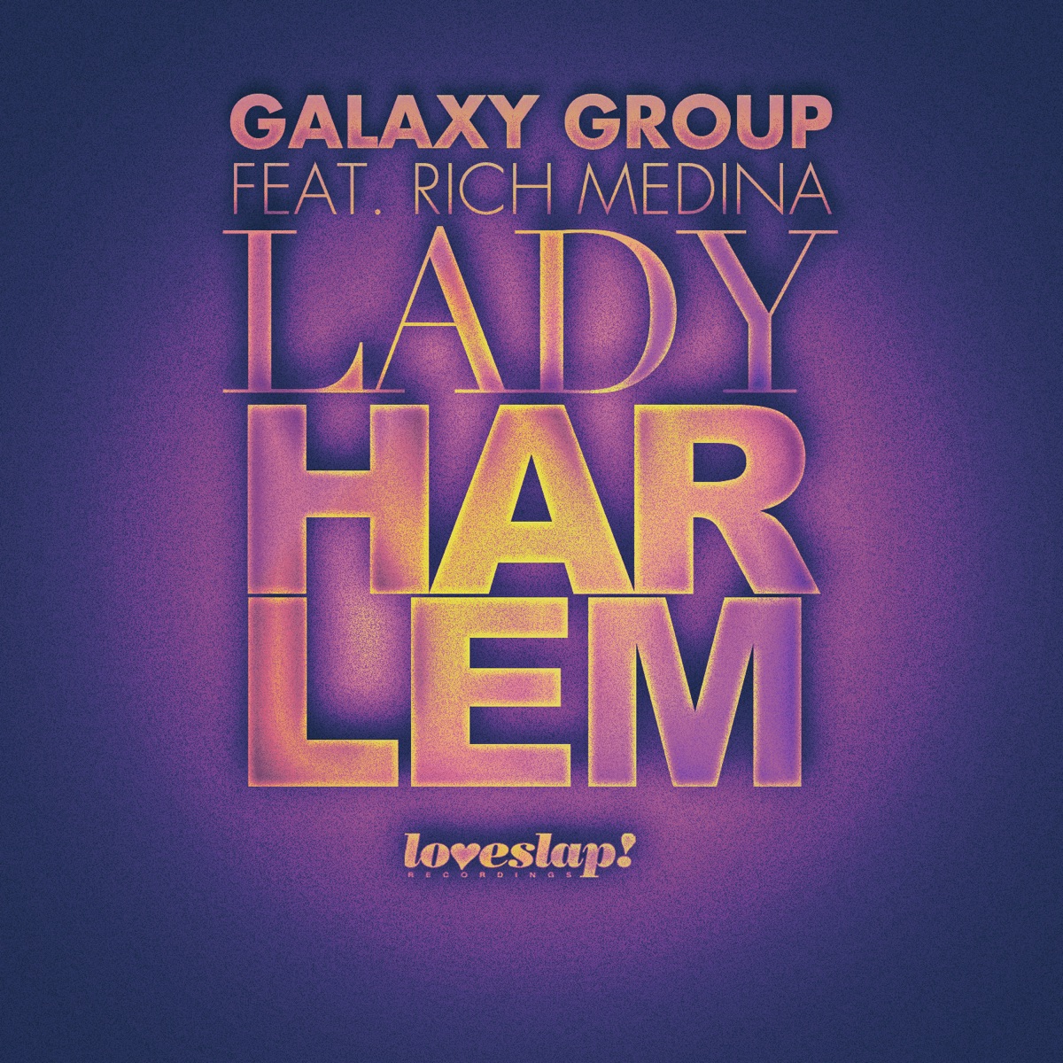 Lady Harlem (feat. Rich Medina) by Galaxy Group album cover