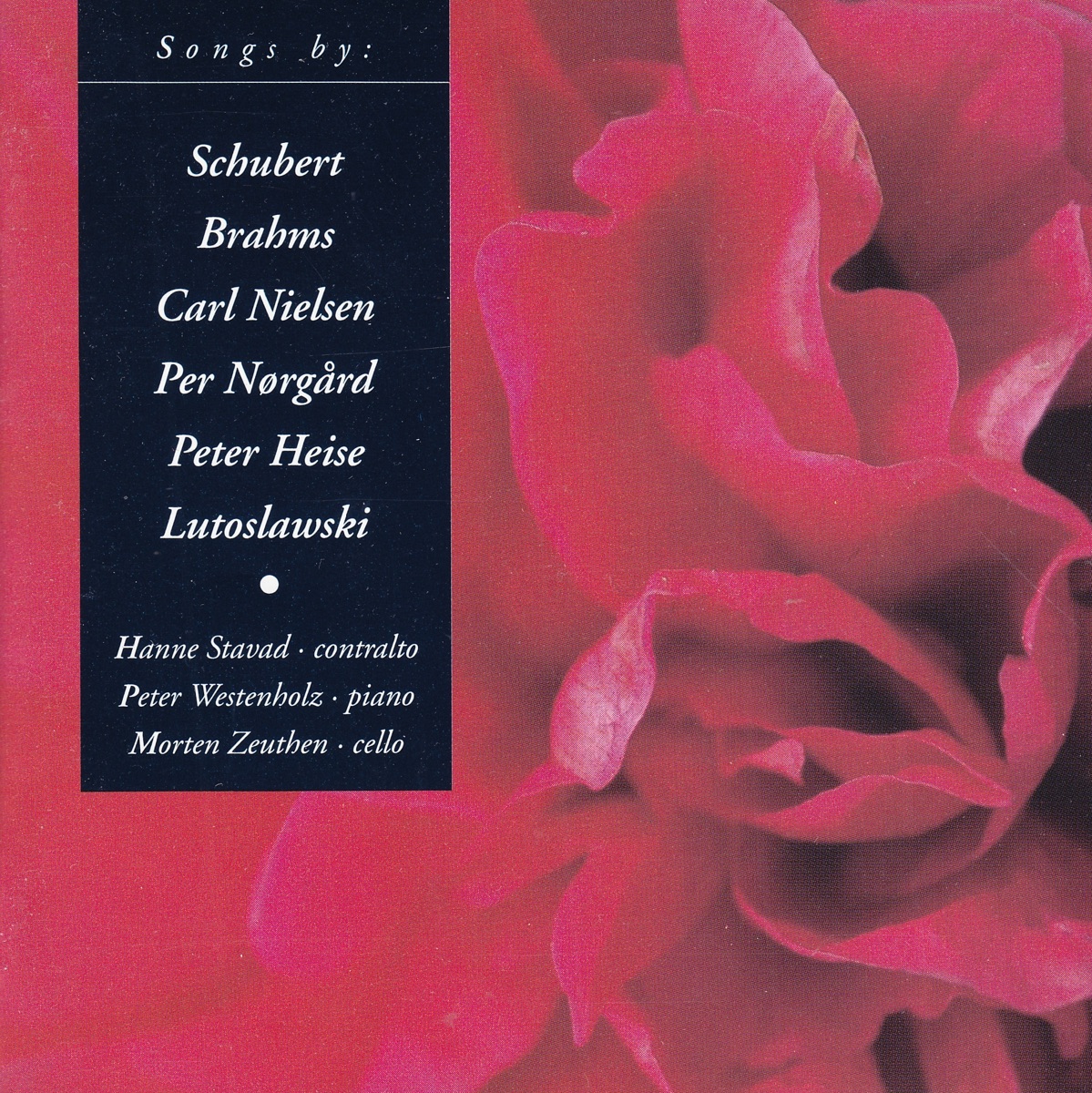 Songs by Schubert - Brahms - Carl Nielsen - Per Nørgård - Peter Heise - Lutoslawski by Hanne Stavad album cover