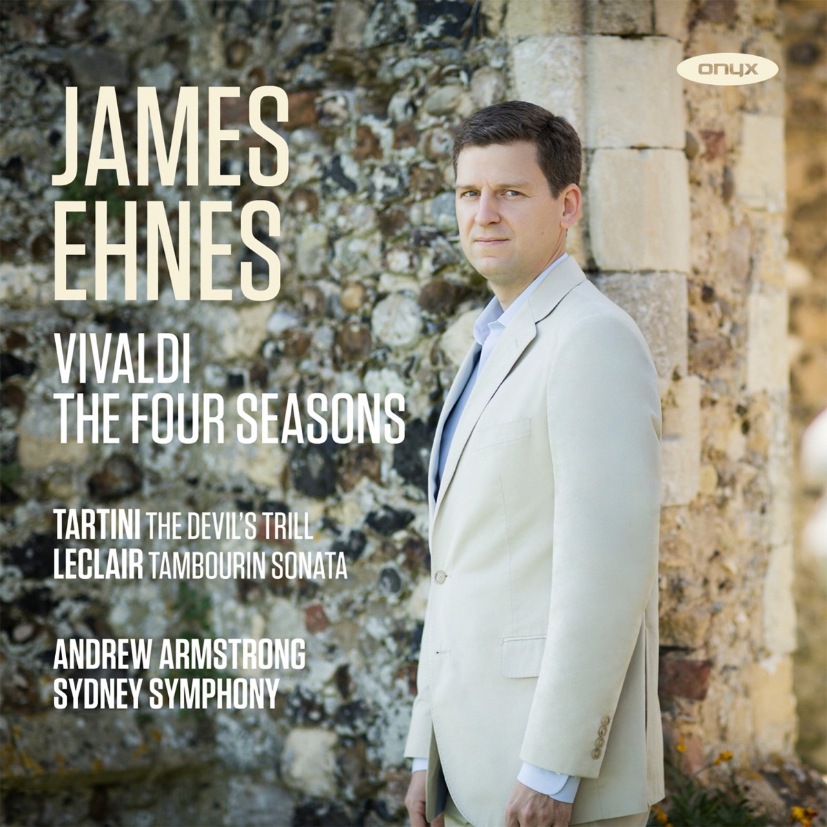 Vivaldi: The Four Seasons - Tartini & Leclair: Violin Sonatas by James Ehnes, Sydney Symphony Orchestra & Andrew Armstrong album cover