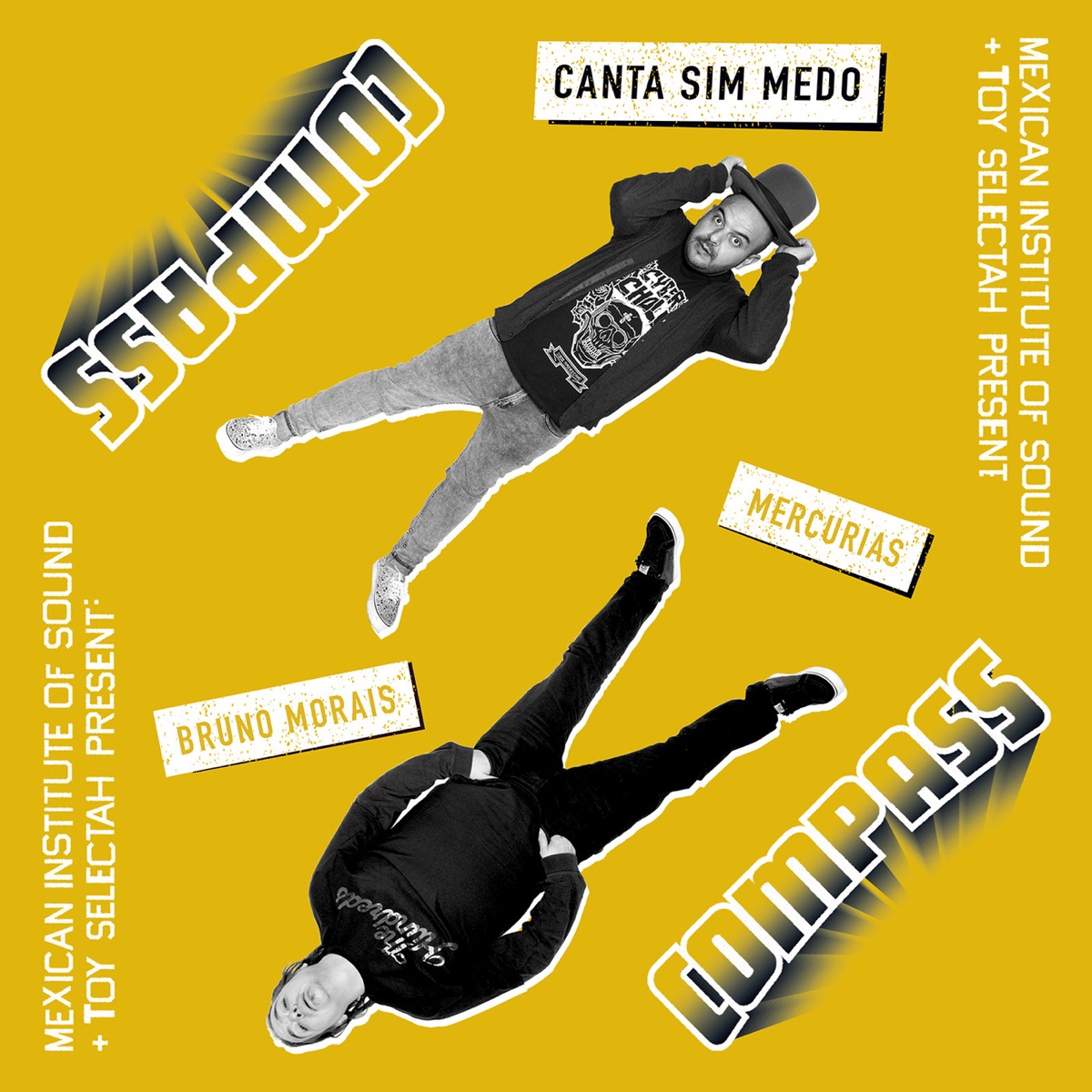 Canta Sim Medo (feat. Mercurias & Bruno Morais) - Single by Compass: Mexican Institute of Sound + Toy Selectah album cover