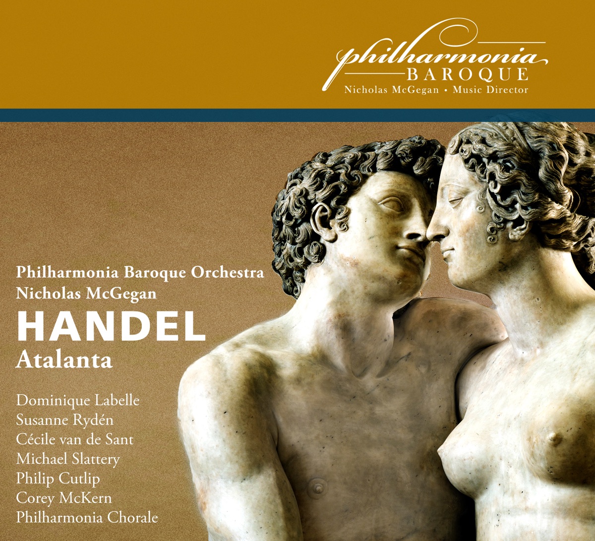 Handel: Atalanta, HWV 35 by Dominique Labelle, Susanne Ryden, Cécile van de Sant, Michael Slattery, Philip Cutlip, Corey McKern, Philharmonia Baroque Orchestra & Nicholas McGegan album cover