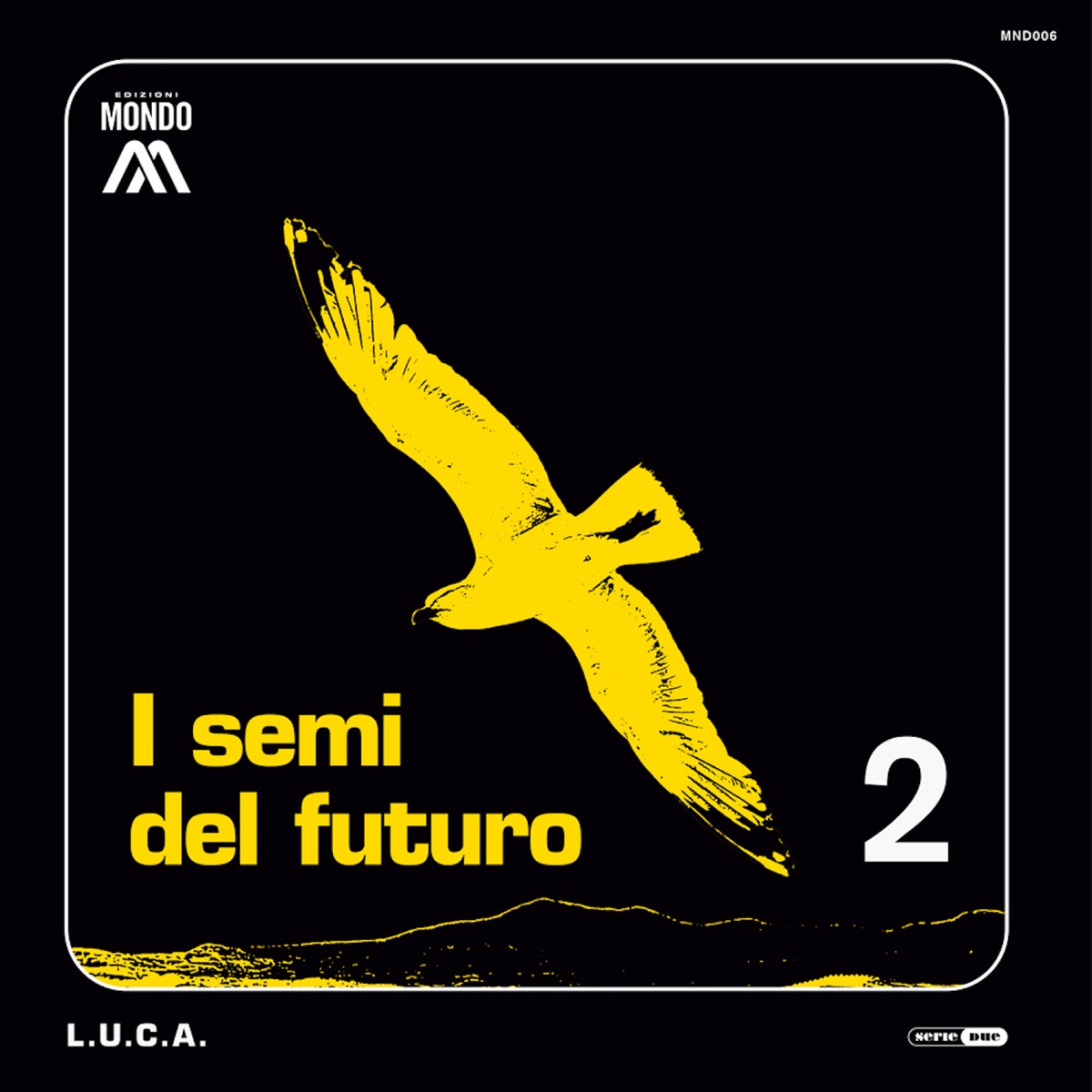 I Semi Del Futuro by Luca album cover
