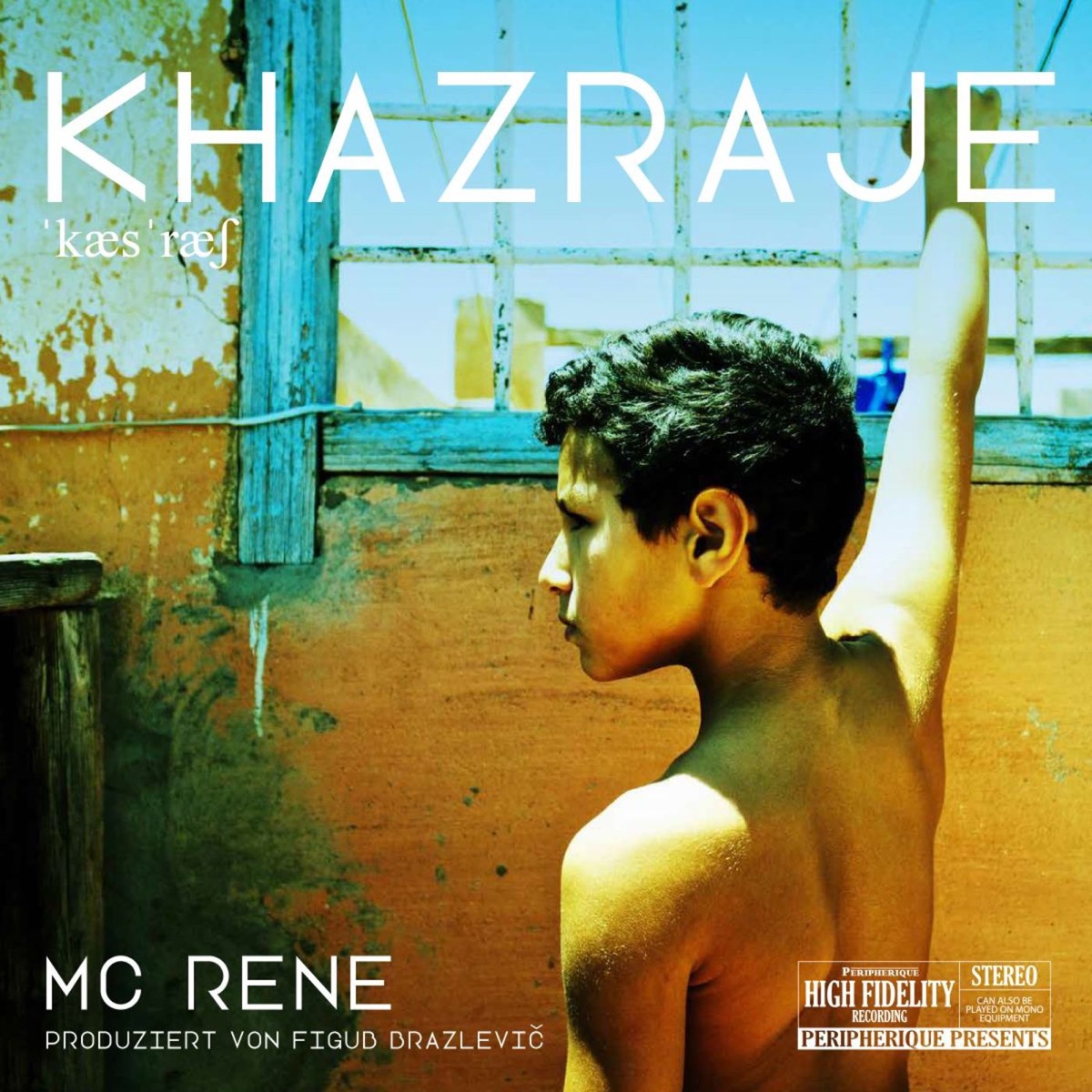 Khazraje by MC Rene album cover