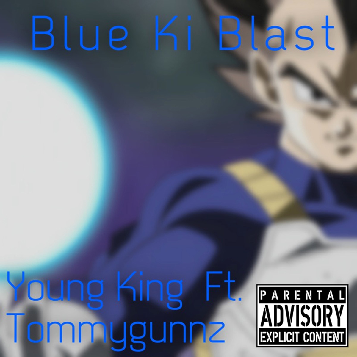Blue Ki Blast (feat. Tommygunnz) - Single by Young King album cover