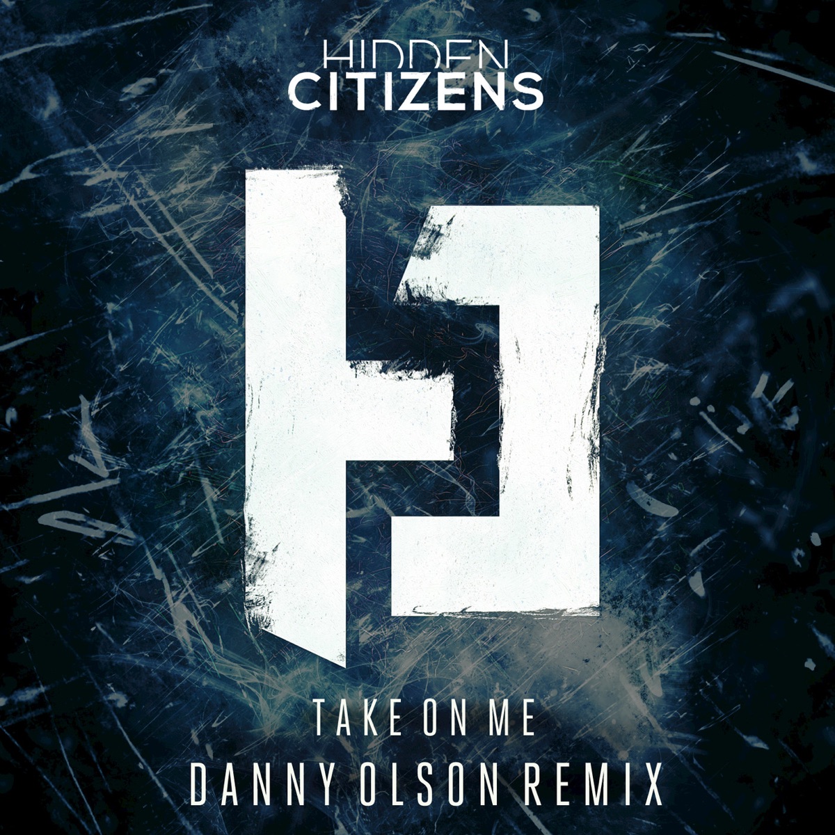 Take on Me (Danny Olson Remix) - Single by Hidden Citizens & Danny Olson album cover