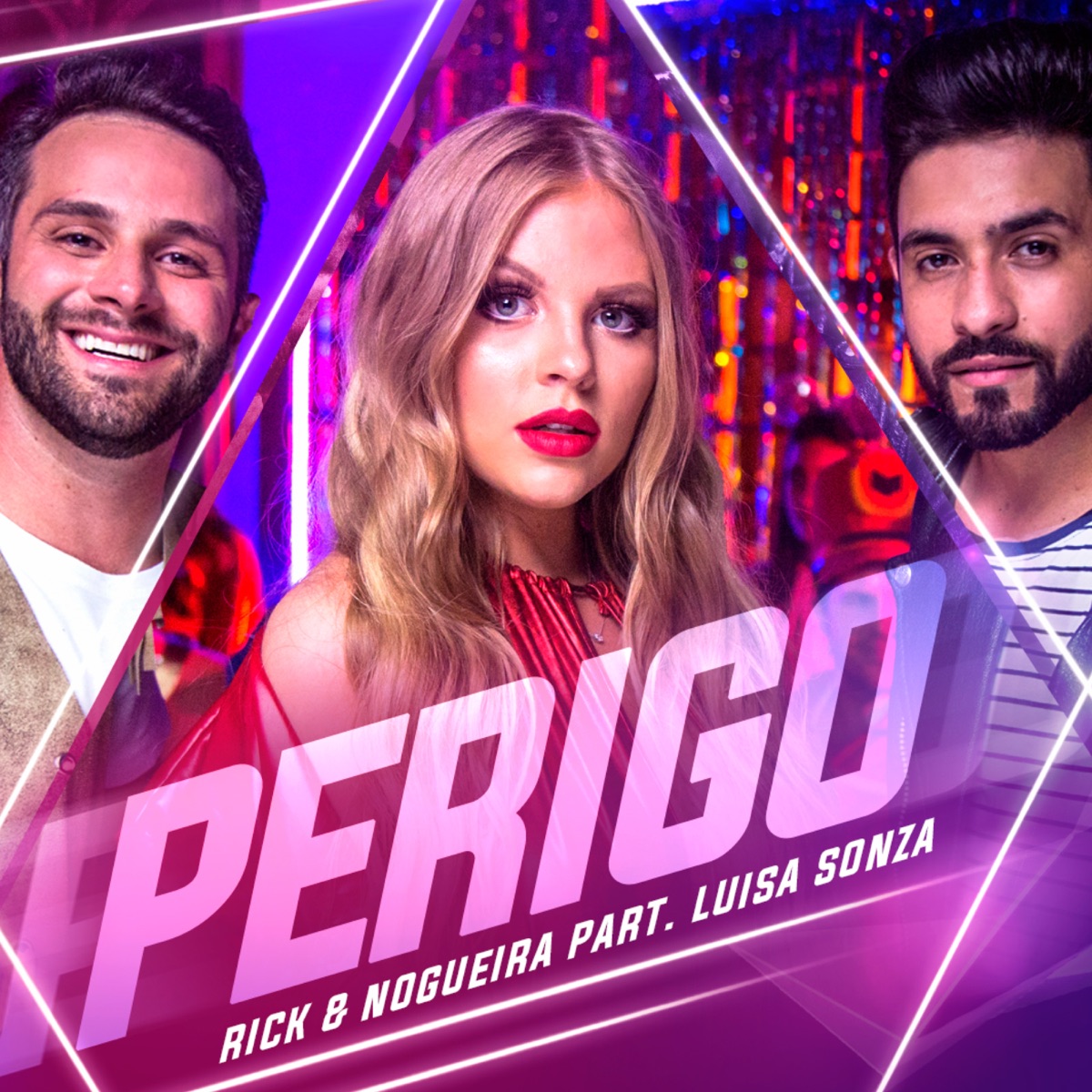 Perigo (feat. Luísa Sonza) - Single by Rick & Nogueira album cover