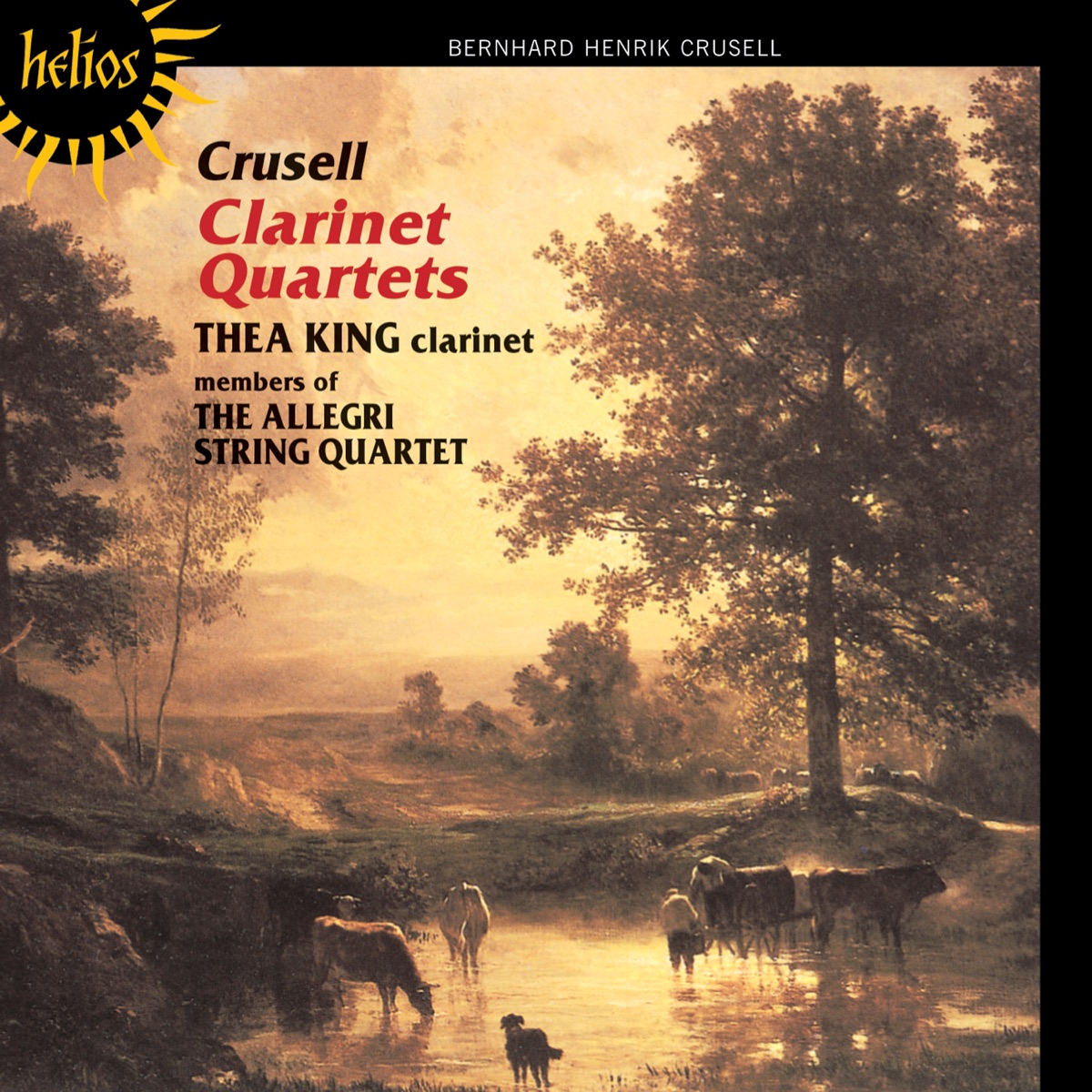 Crusell: Clarinet Quartets by Thea King & Allegri String Quartet album cover