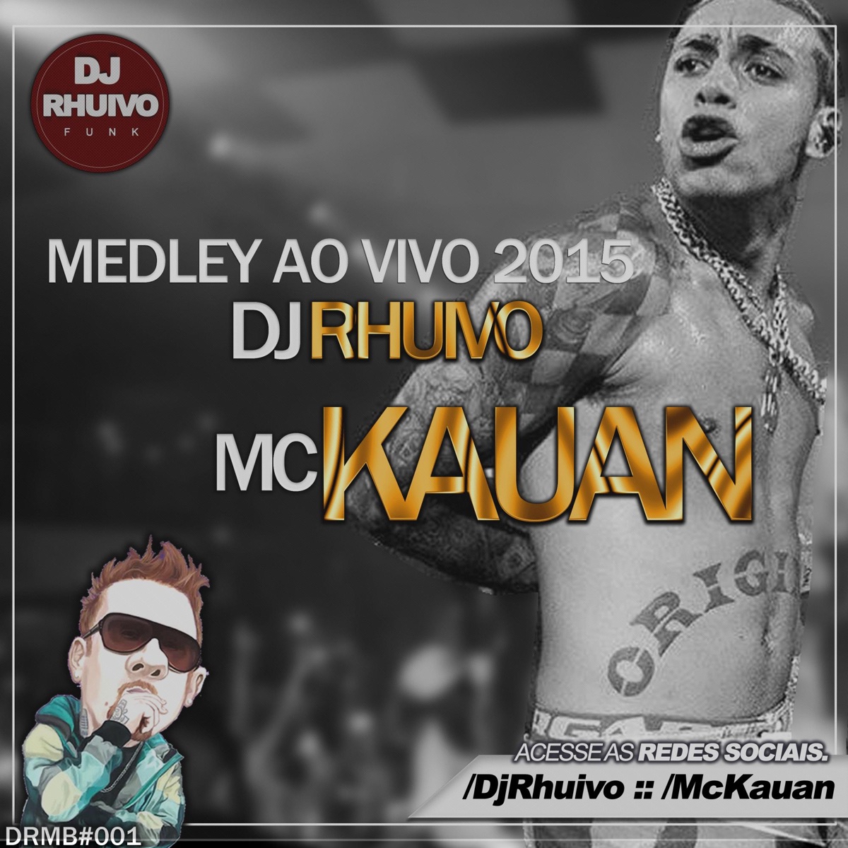 Kauan Medley (feat. Kauan) - Single by Dj Rhuivo album cover