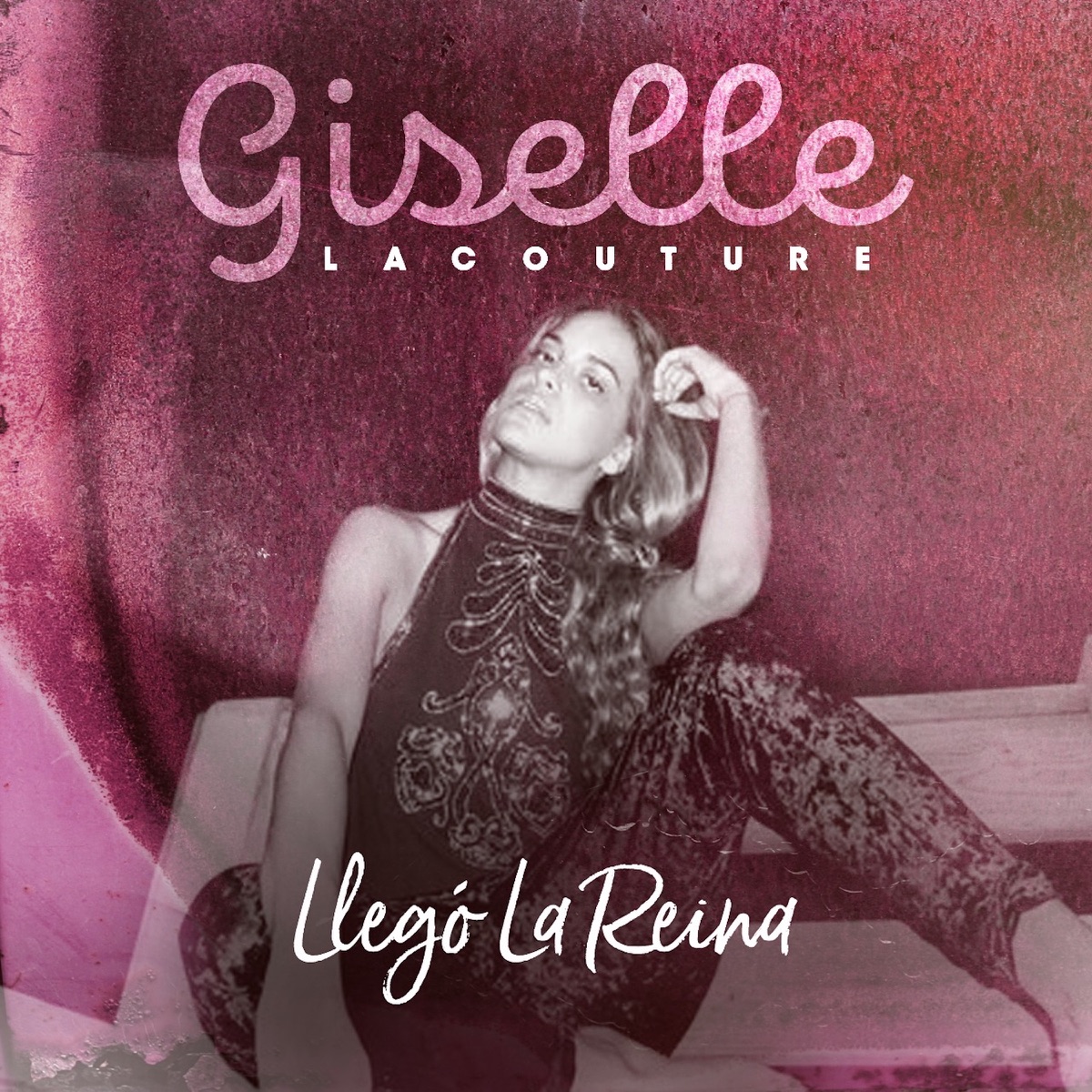 Llegó la Reina - Single by Giselle Lacouture album cover