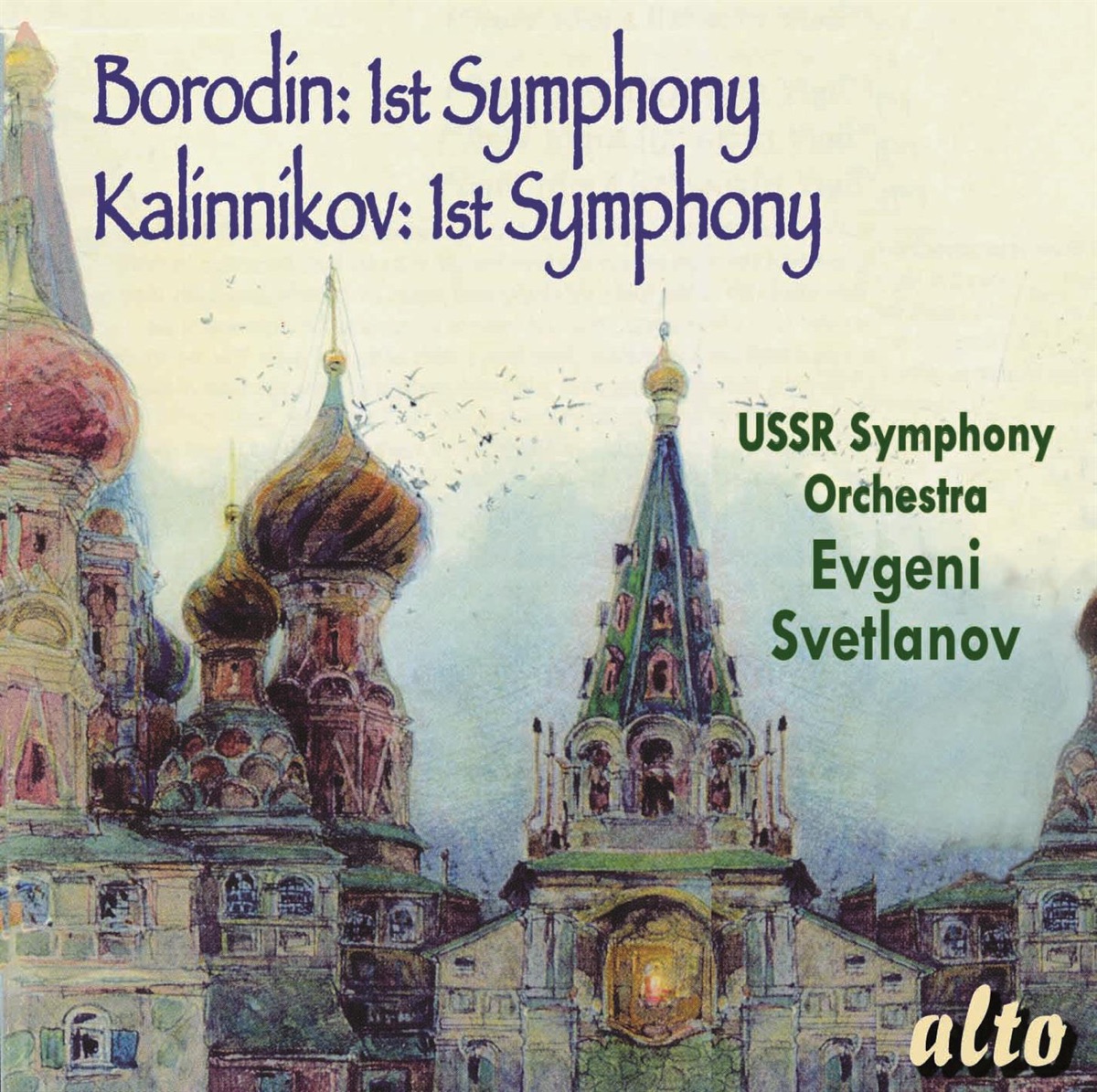 Borodin & Kalinnikov: 1st Symphonies by USSR State Symphony Orchestra & Evgeny Svetlanov album cover