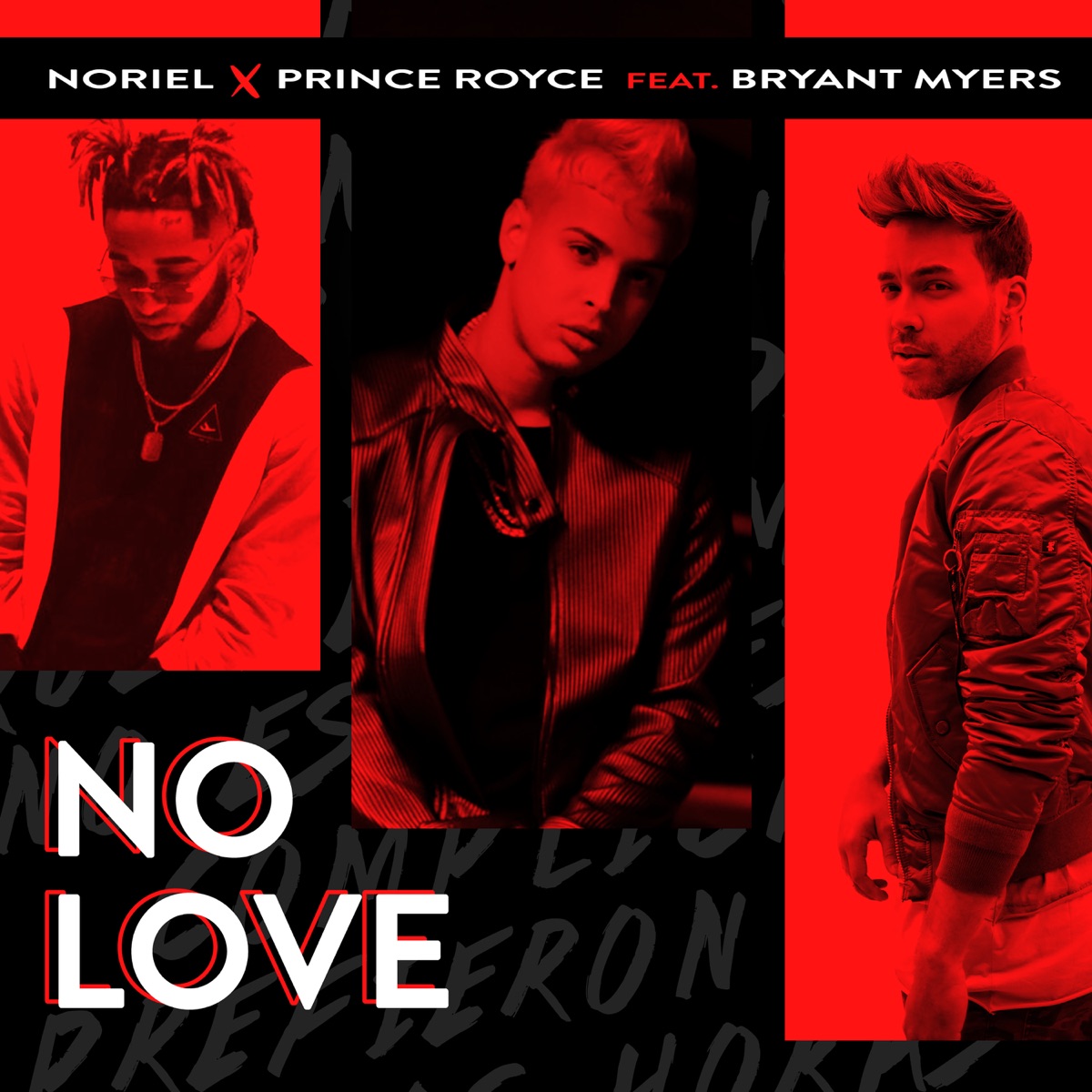 No Love (feat. Bryant Myers) - Single by Trap Capos, Noriel & Prince Royce album cover