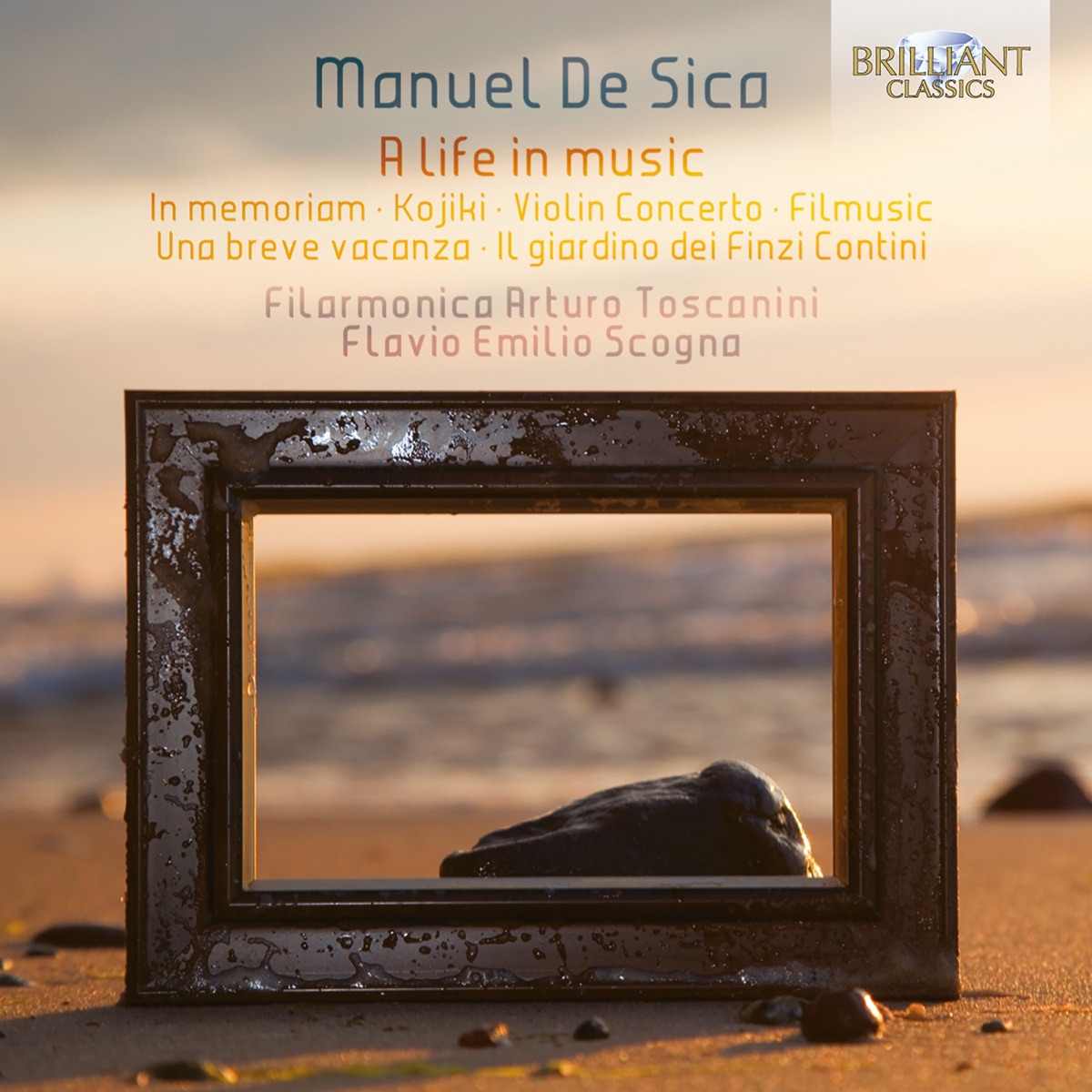 De Sica: In Memoriam, Violin Concerto, Una breve vacanza by Filarmonica Arturo Toscanini & Flavio Emilio Scogna album cover