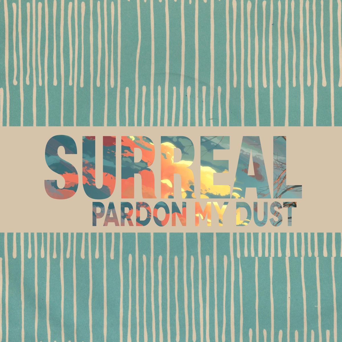 Pardon My Dust by Surreal album cover