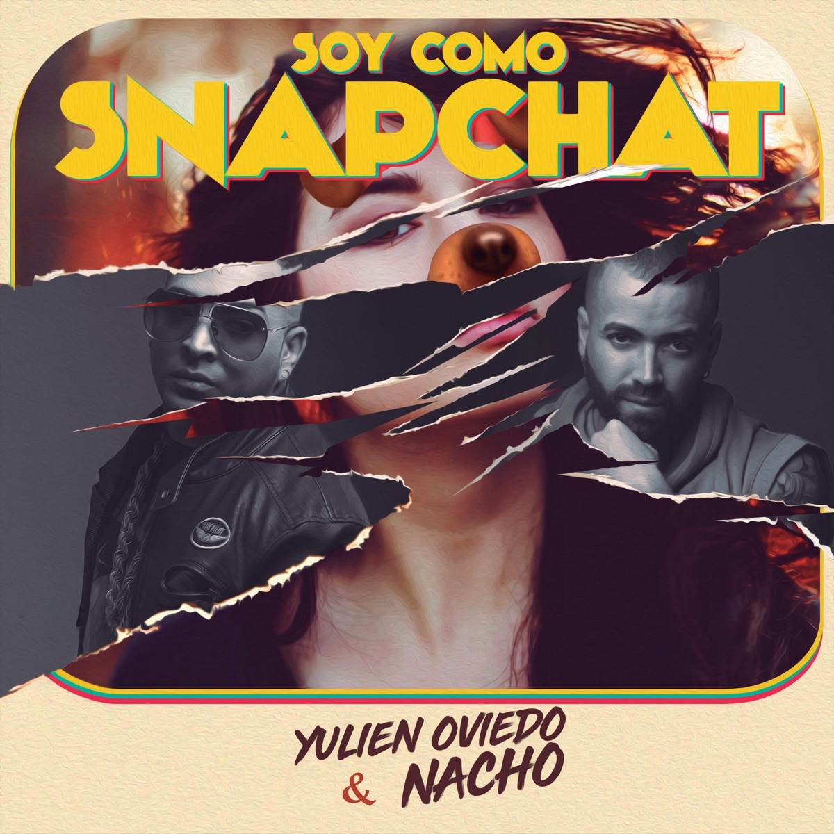 Soy Como Snapchat - Single by Yulien Oviedo & Nacho album cover