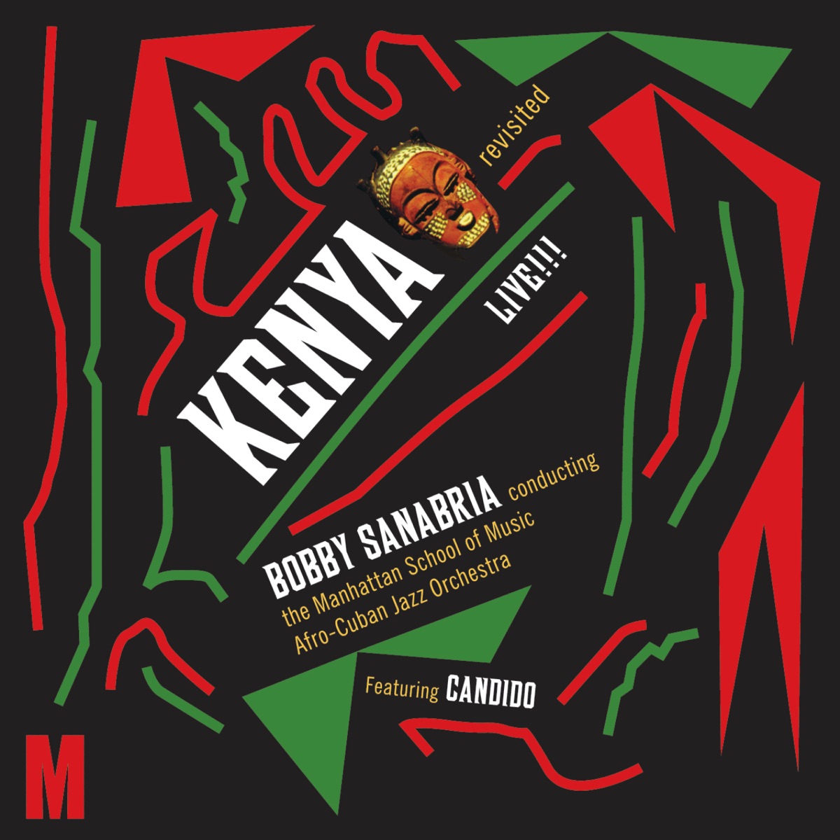 Kenya Revisited Live! (feat. Candido) by Bobby Sanabria & Manhattan School Of Music Afro-Cuban Jazz Orchestra album cover