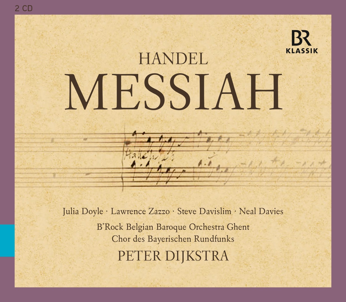 Handel: Messiah, HWV 56 (Live) by Lawrence Zazzo, B'Rock Orchestra & Peter Dijkstra album cover
