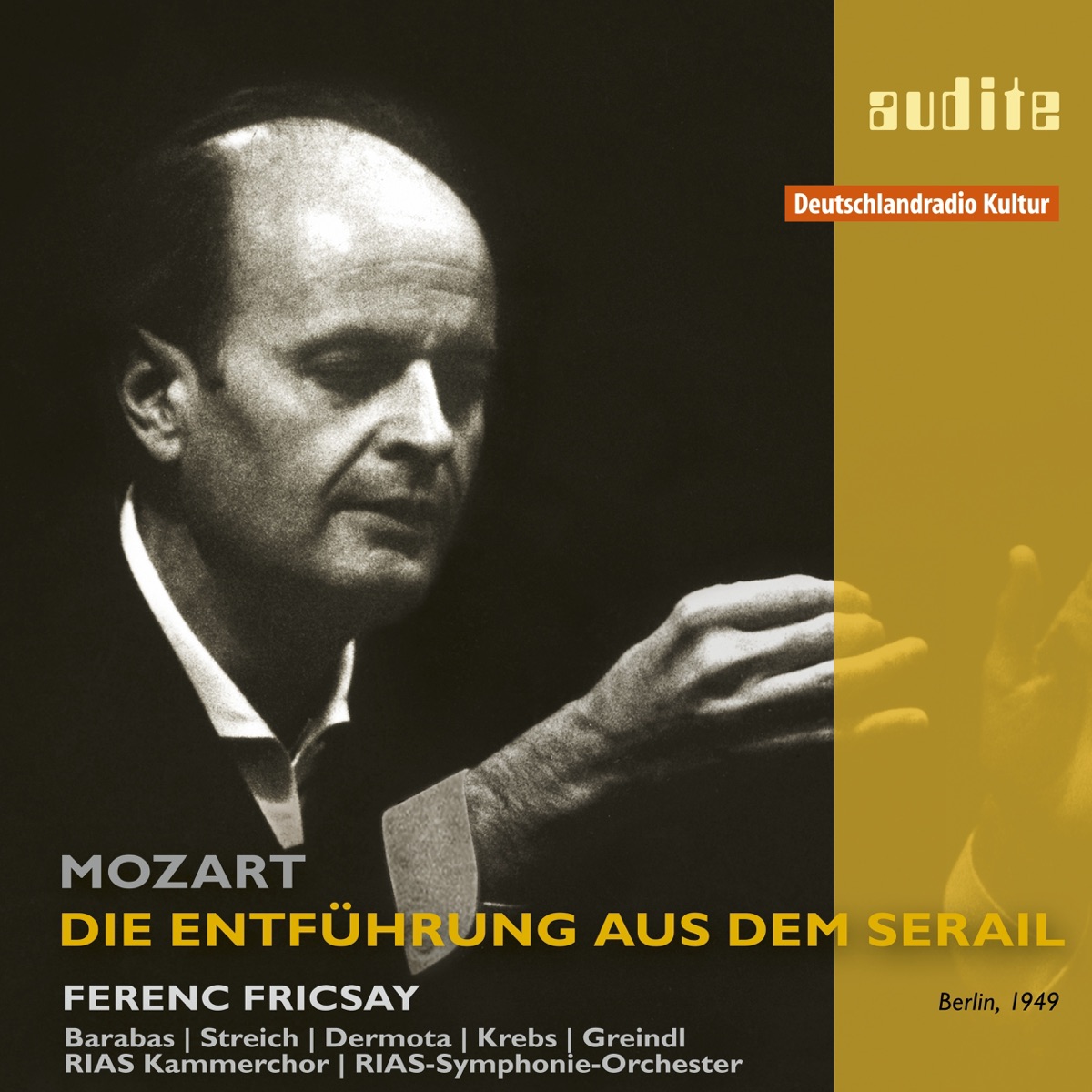 Mozart: Die Entführung aus dem Serail, K. 384 (The Abduction from the Seraglio) by Sari Barabas, Rita Streich, Anton Dermota, Helmut Krebs, Josef Greindl, RIAS Kammerchor, RIAS Symphonie-Orchester & Ferenc Fricsay album cover