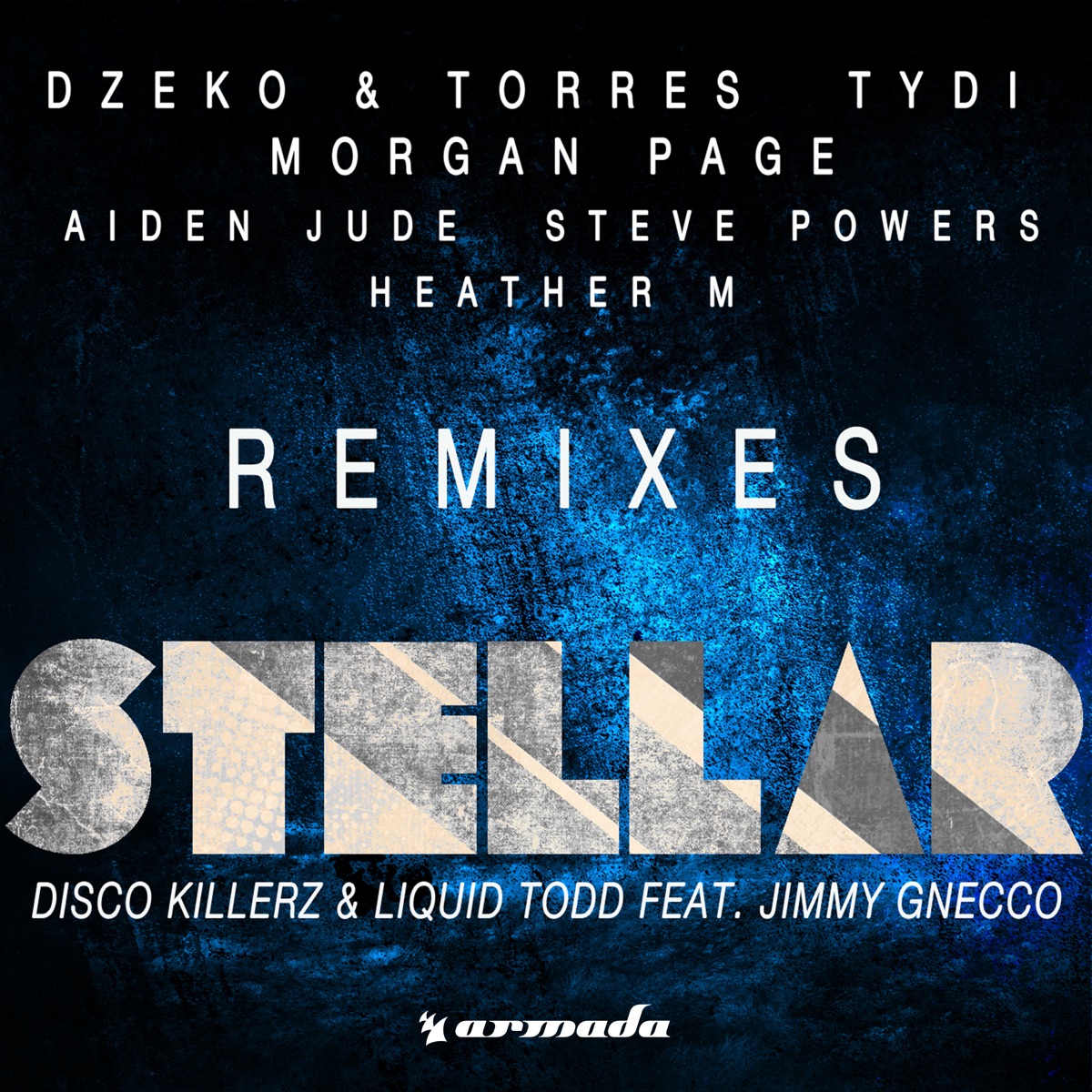 Stellar (feat. Jimmy Gnecco) [Remixes] by Disco Killerz & Liquid Todd album cover