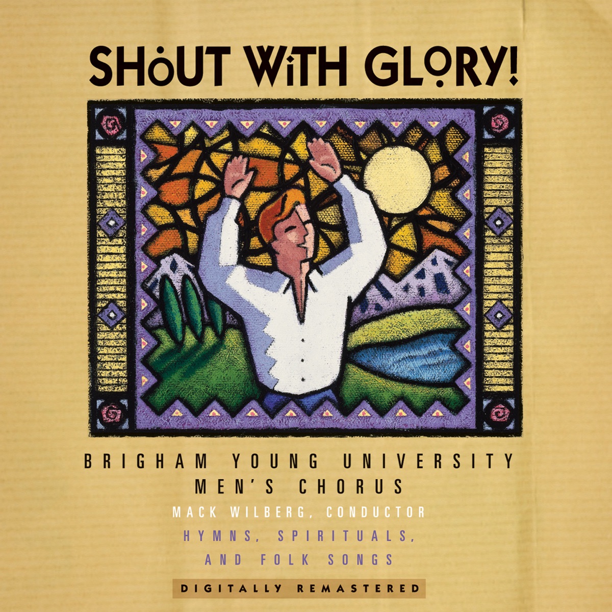 Shout with Glory: Hymns, Spirituals & Folk Songs by BYU Men's Chorus, BYU Philharmonic Orchestra & Mack Wilberg album cover