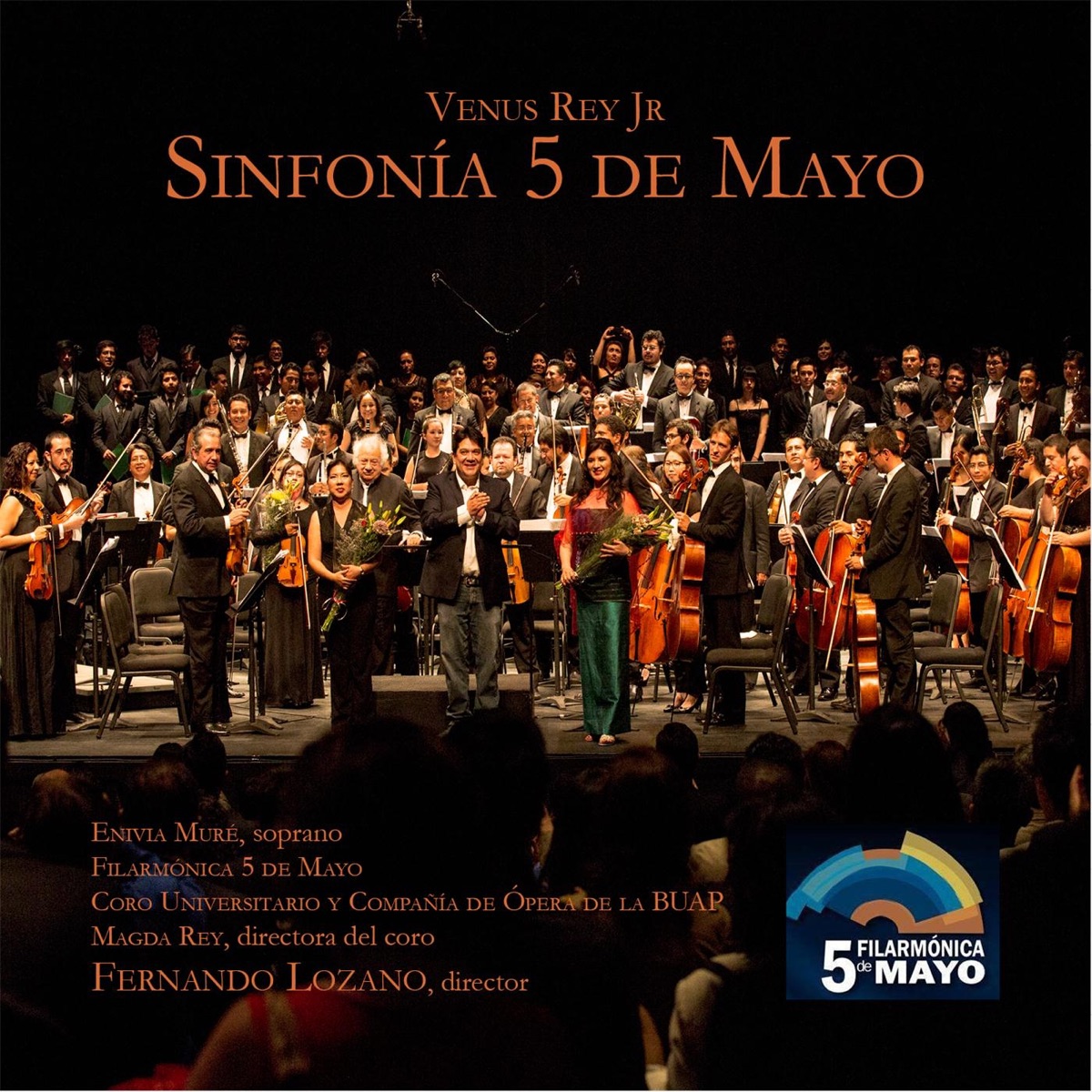 Venus Rey Jr: Sinfonía 5 de Mayo by Venus Rey Jr., Fernando Lozano & Filarmónica 5 De Mayo album cover