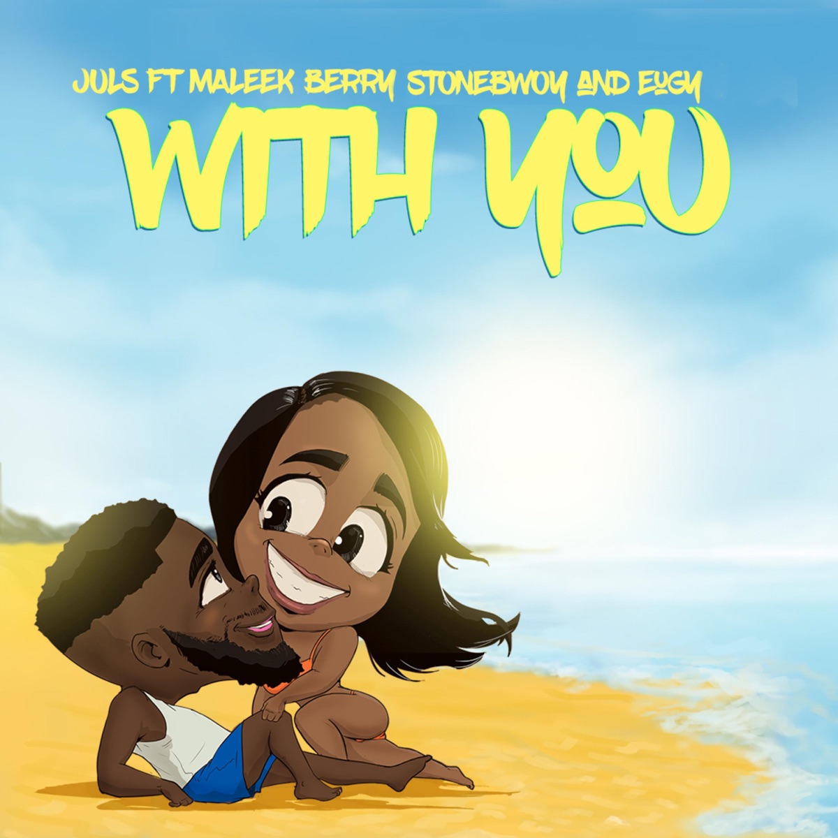 With You (feat. Maleek Berry, Stonebwoy & Eugy) - Single by Juls album cover