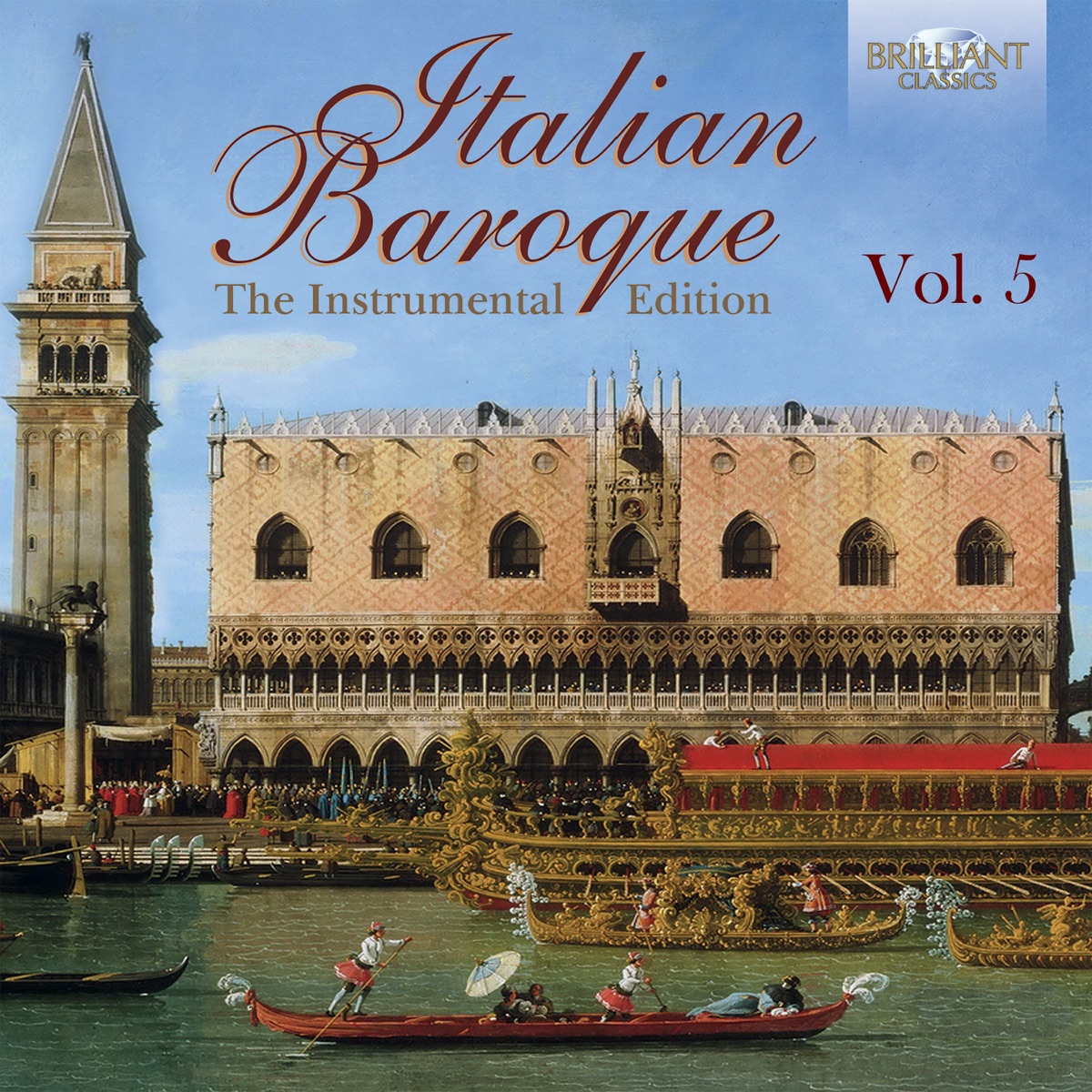 Italian Baroque: The Instrumental Edition, Vol. 5 by Various Artists album cover