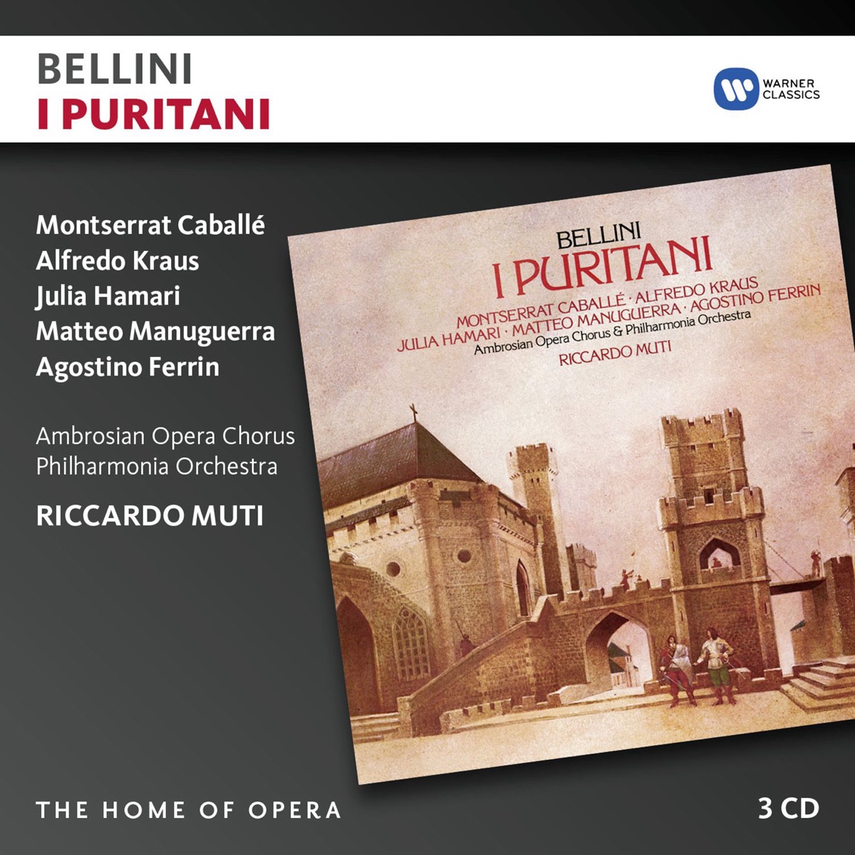 Bellini: I puritani by Agostino Ferrin, Matteo Manuguerra, Riccardo Muti, Philharmonia Orchestra, Julia Hamari, Montserrat Caballé & Alfredo Kraus album cover