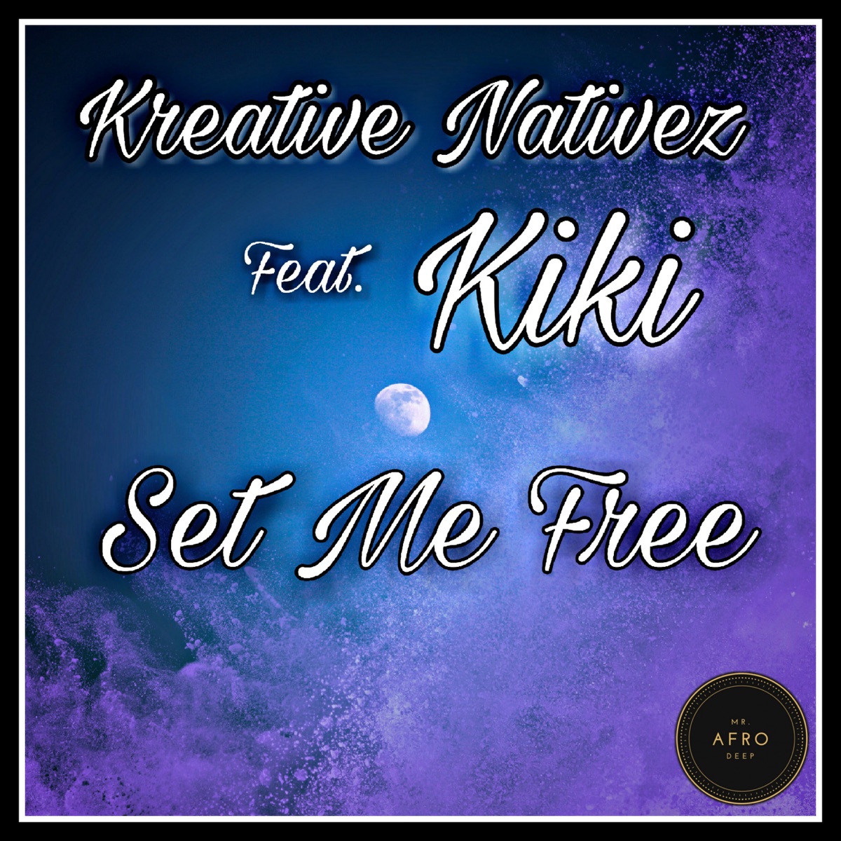 Set Me Free (feat. Kiki) - Single by Kreative Nativez album cover