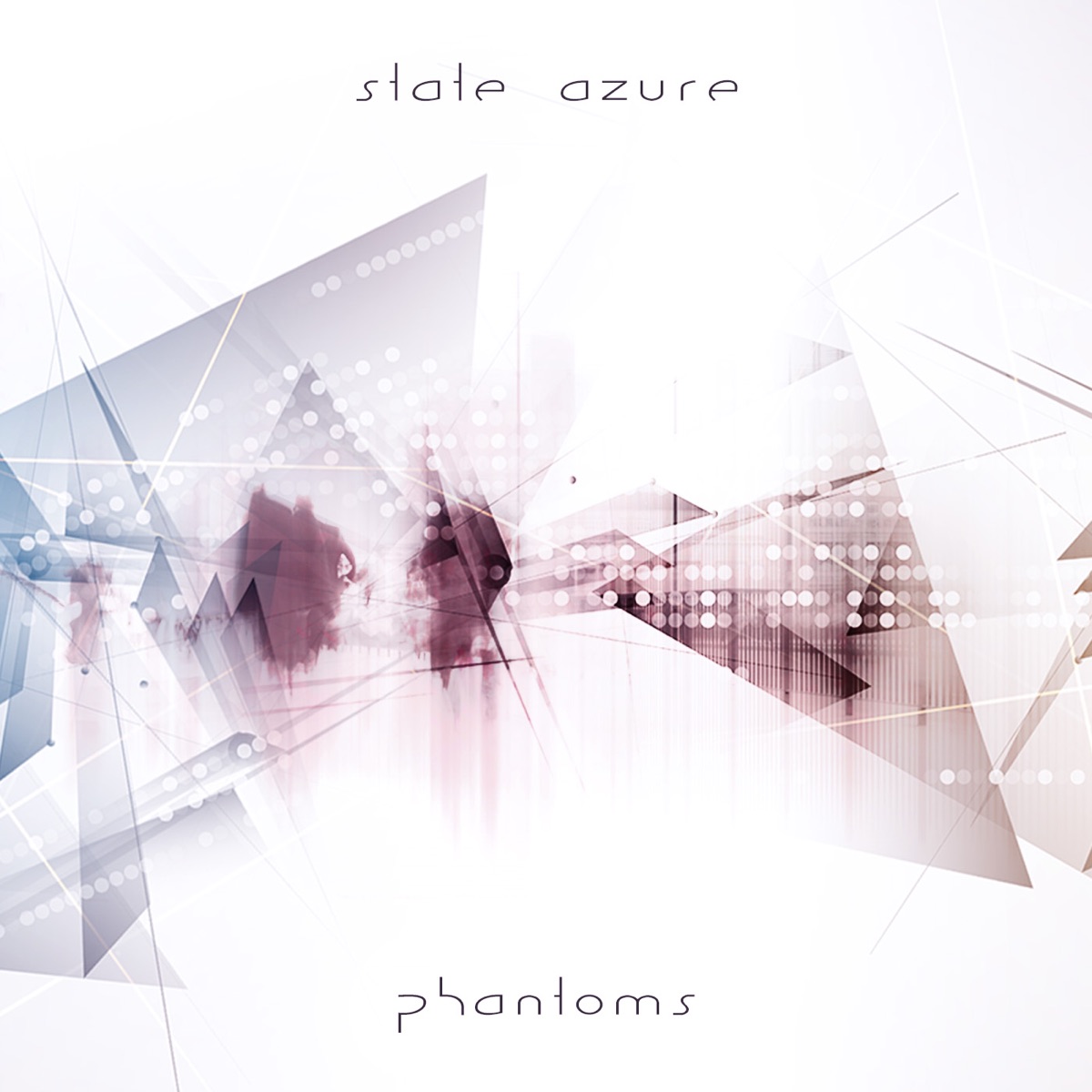 Phantoms by State Azure album cover