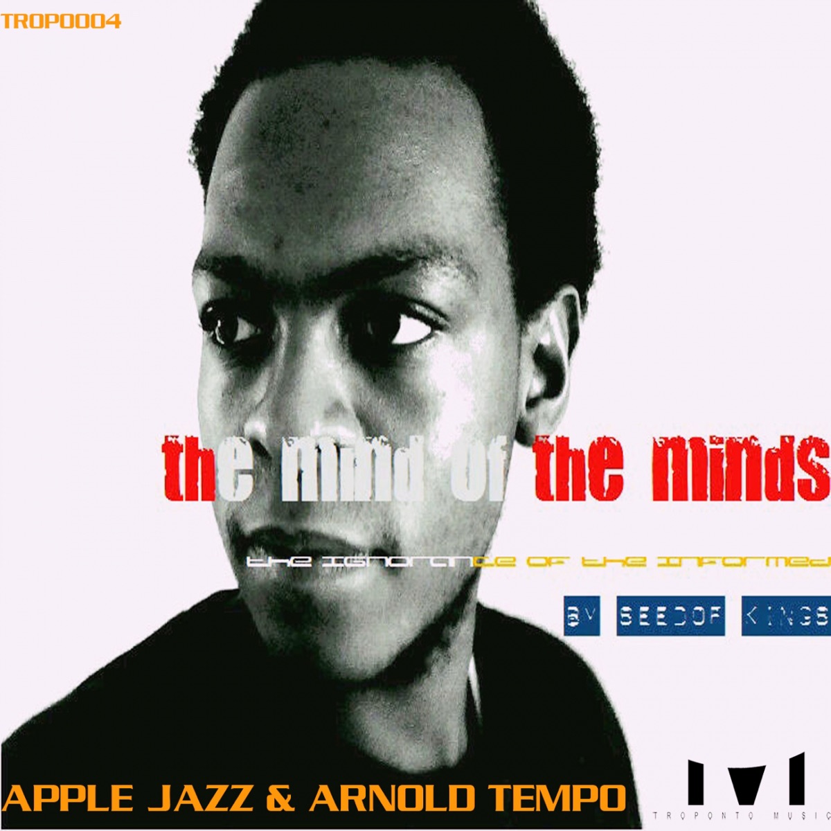 The Mind of the Minds (feat. Seed of Kings) - Single by Apple Jazz & Arnold Tempo album cover