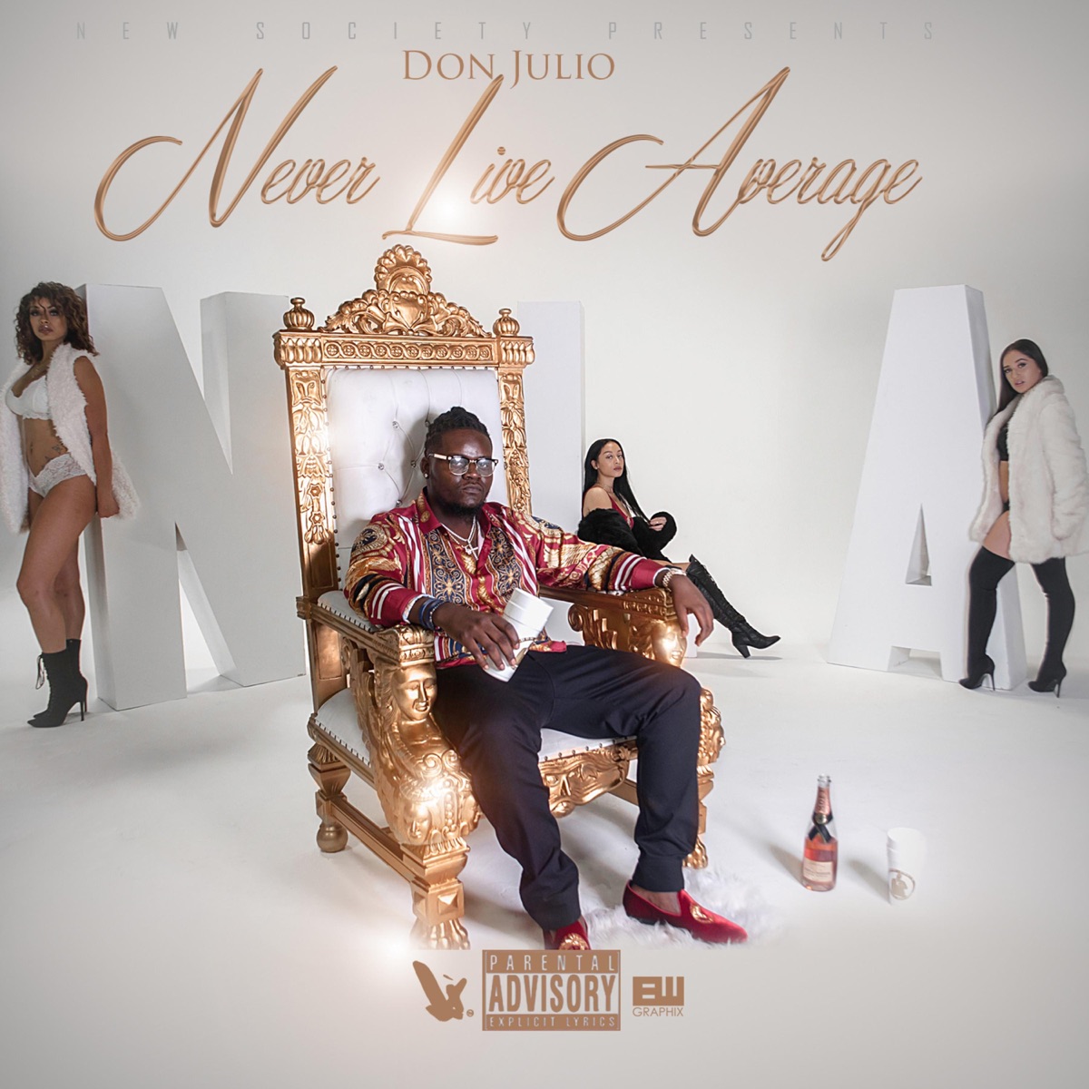 Never Live Average by Don Julio album cover